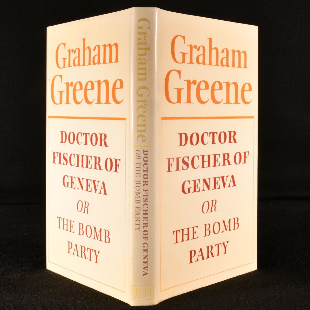Graham Greene - Doctor Fischer of Geneva or the Bomb Party