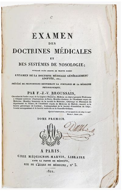 Examen des Doctrines Medicales et des Systemes de Nosologie; Ouvrage Dans Lequel Se Trouve Fondu. [2 volumes].