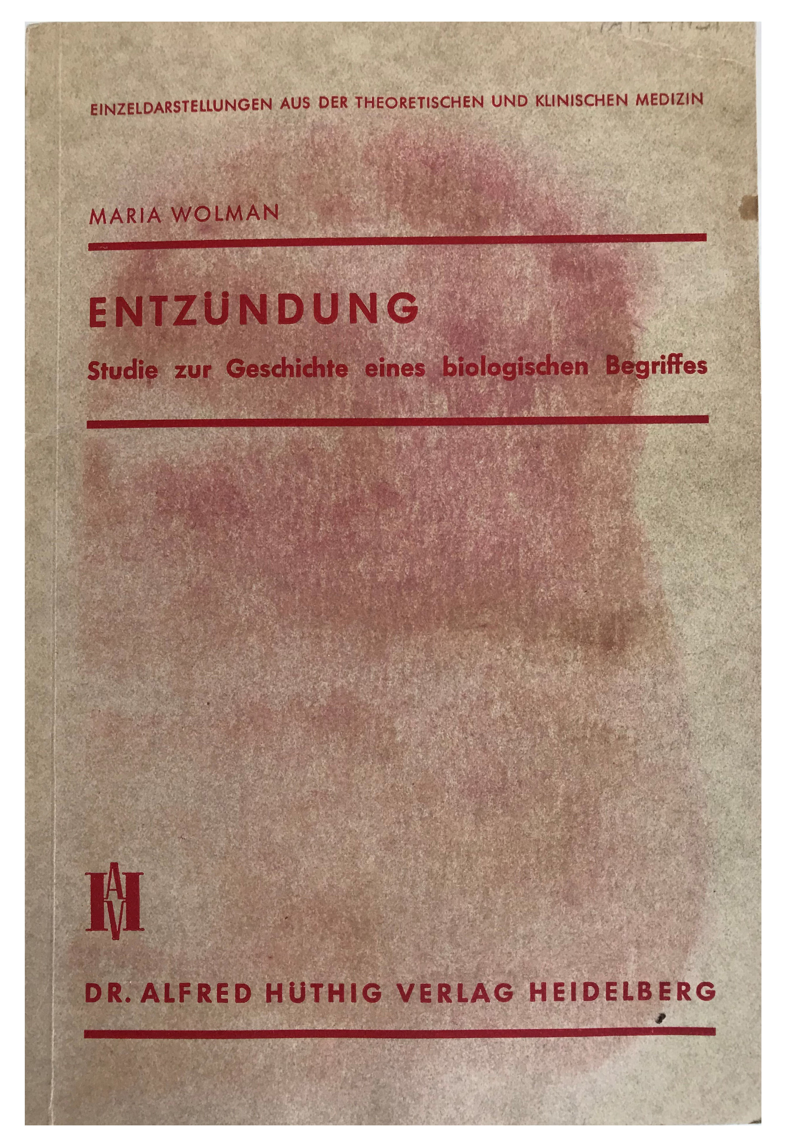 Entzundung; Studie zur Geschichte eines biologischen Begriffes.