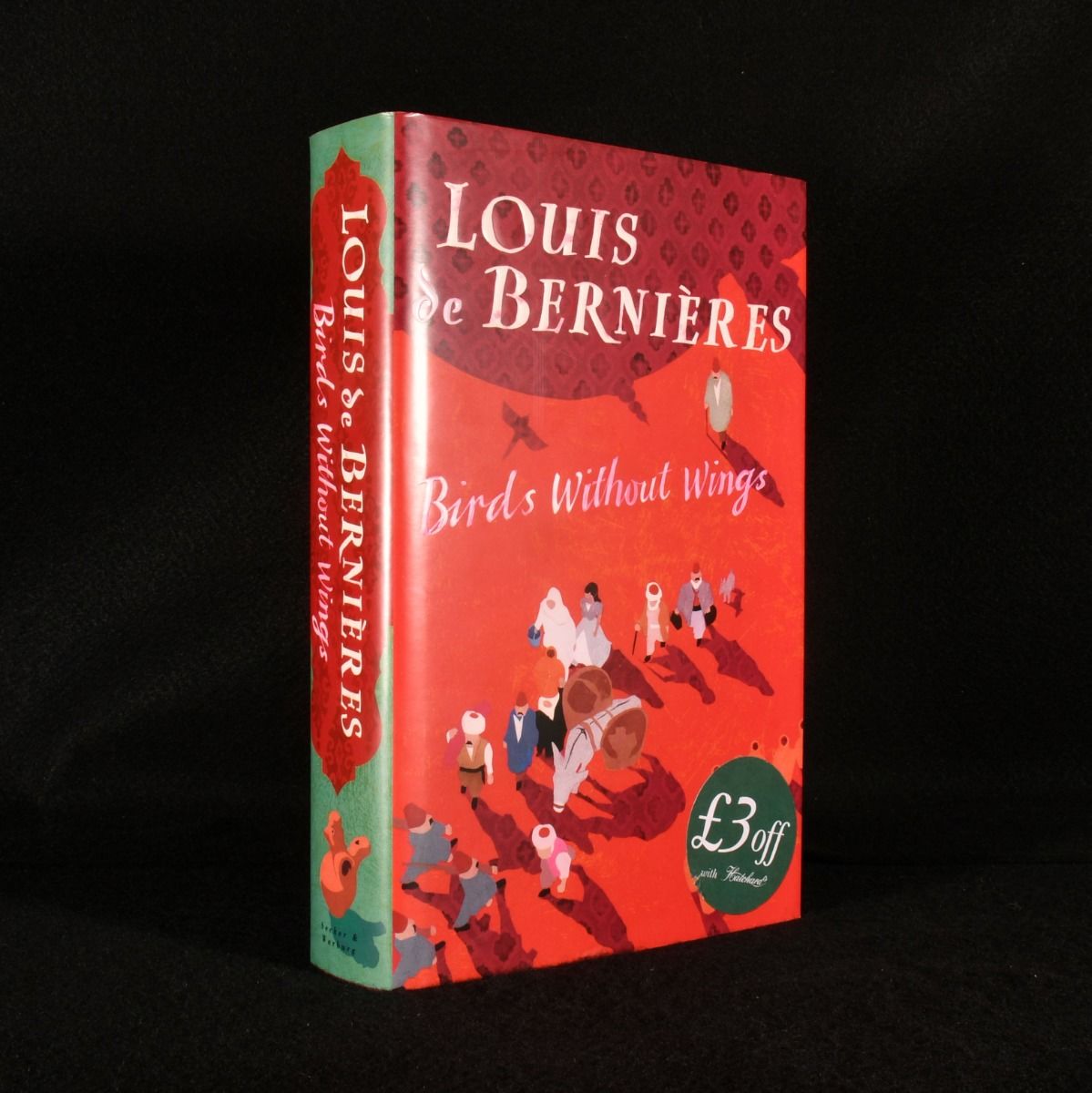 Louis de Bernieres - Birds without Wings