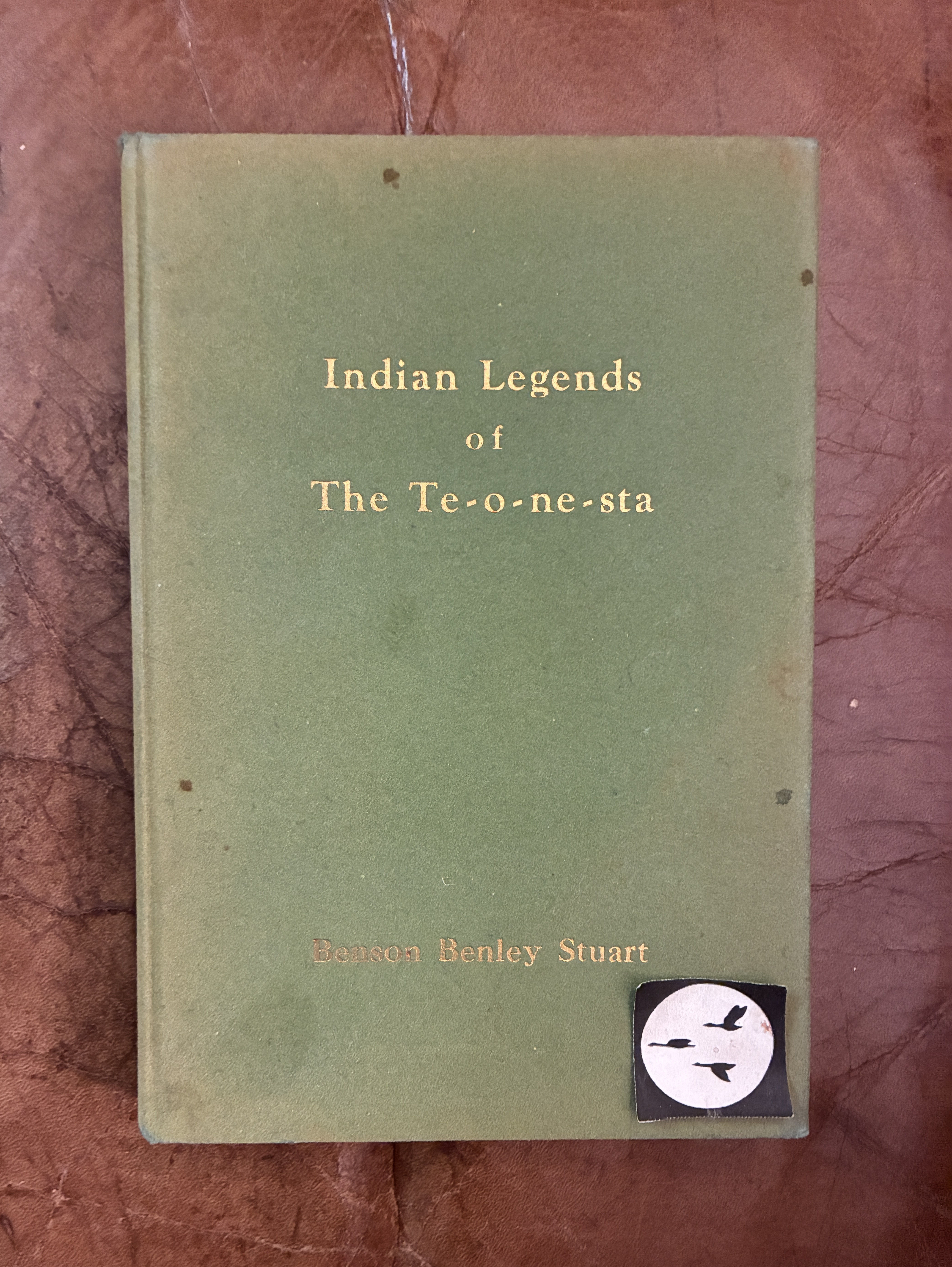 Indian Legends Of The Te-o-ne-sta