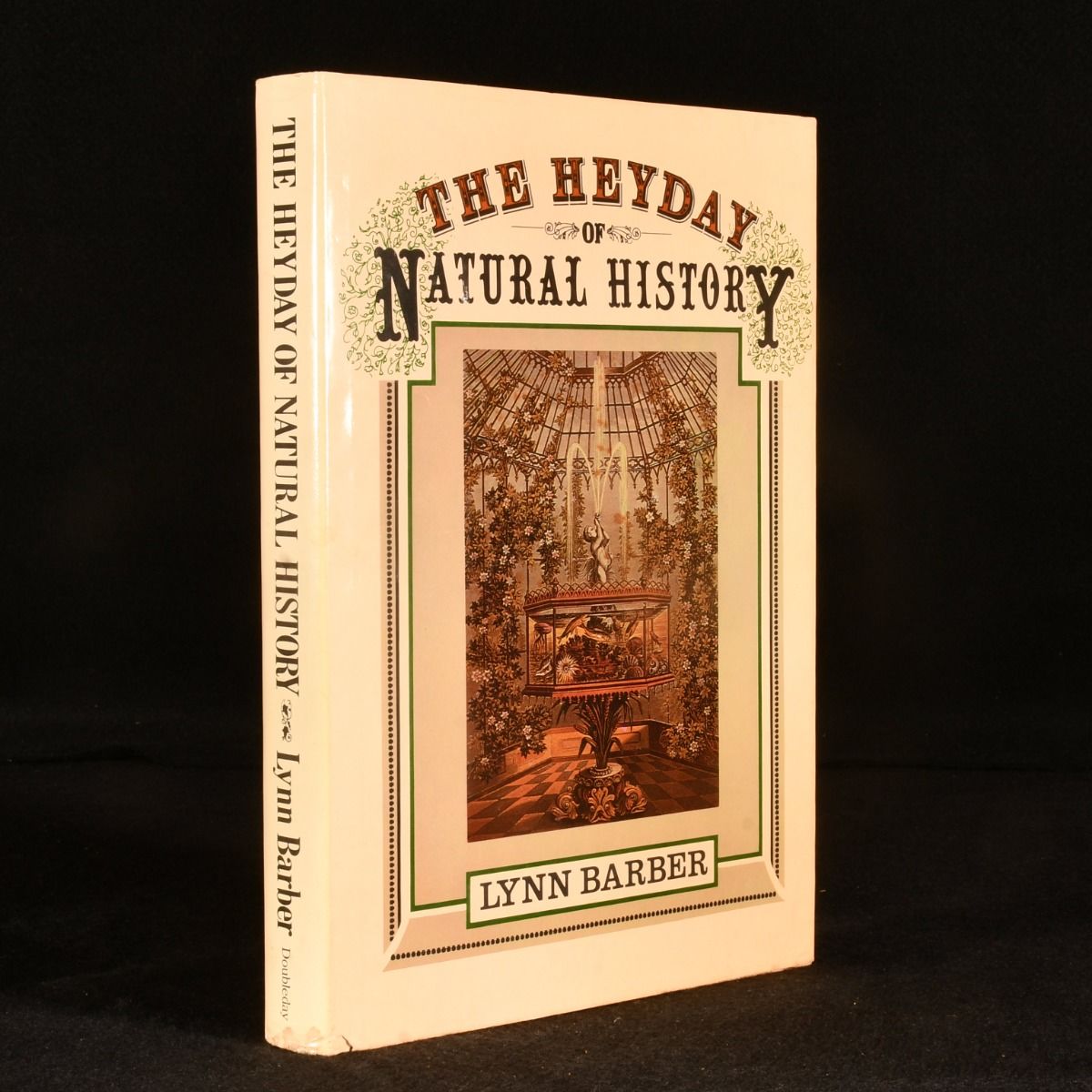 Lynn Barber - The Heyday of Natural History 1820-1870