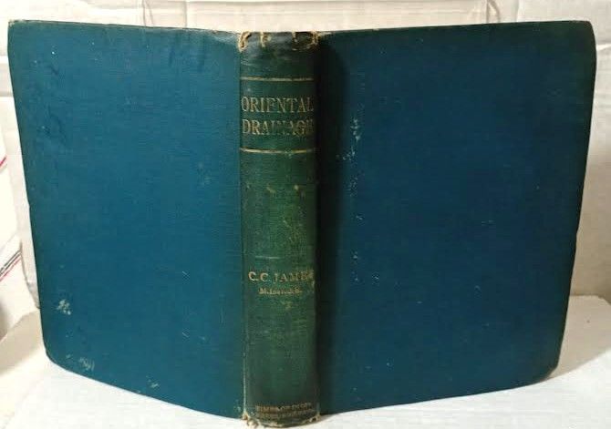 Oriental Drainage a Guide to the Collection ,removal and Disposal of Sewage in Eastern Cities