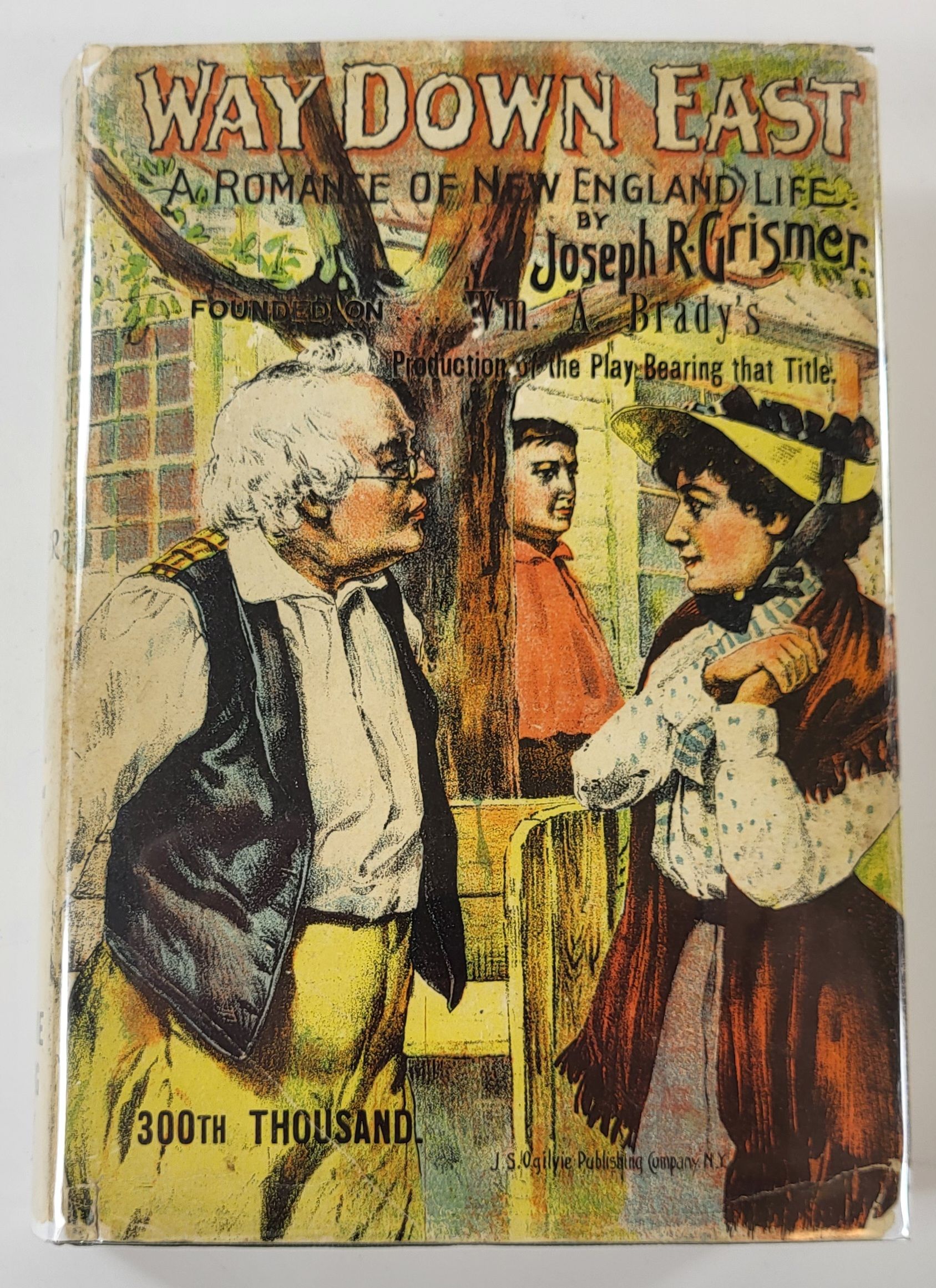 Way Down East: A Romance of New England Life. Photoplay Edition