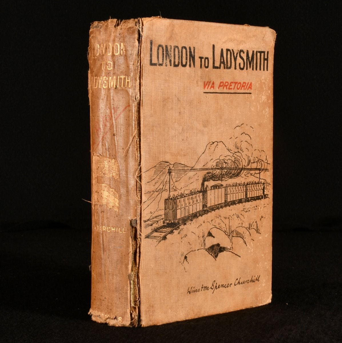Winston Spencer Churchill - London to Ladysmith Via Pretoria