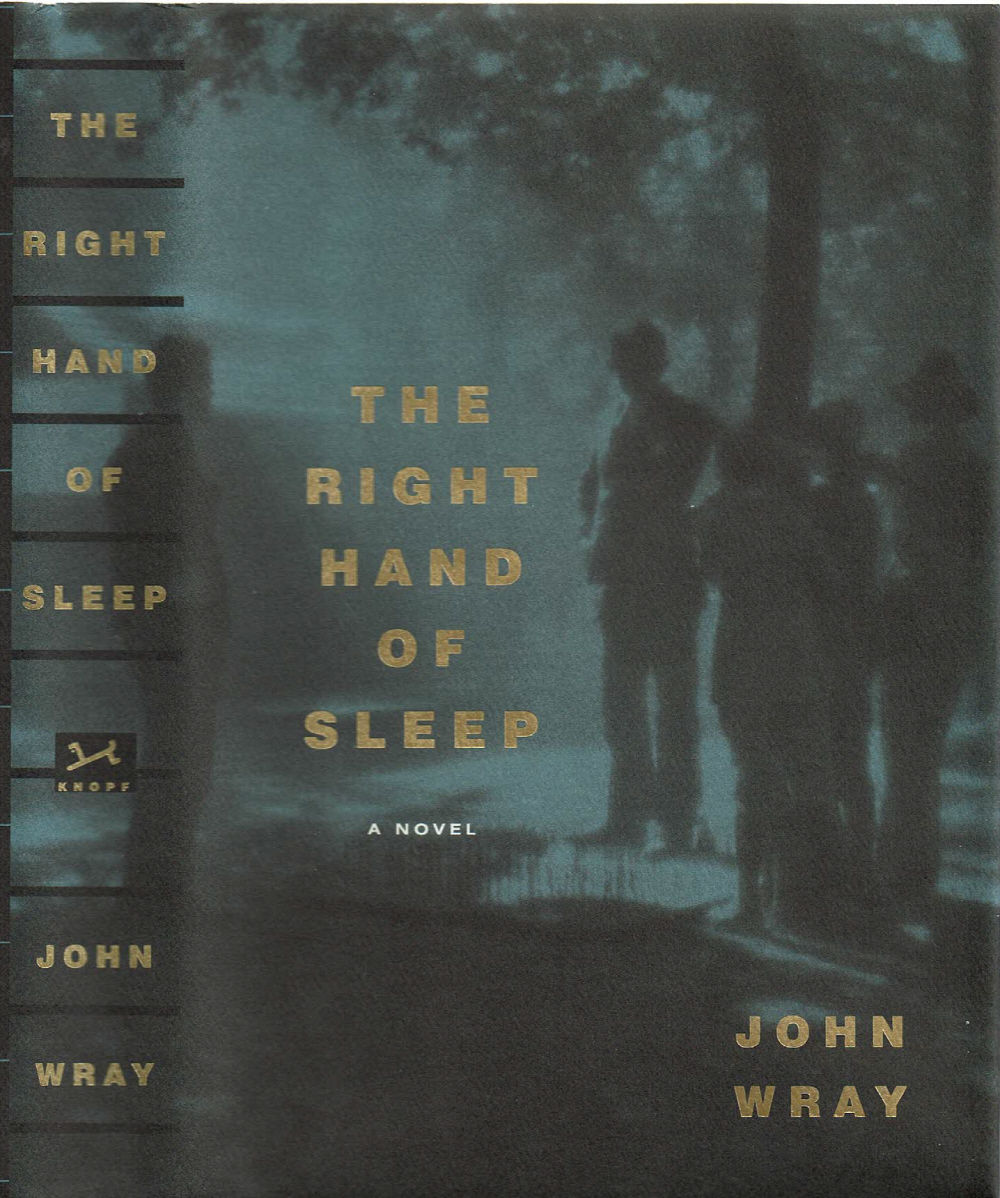 Wray, John. - The Right Hand of Sleep.