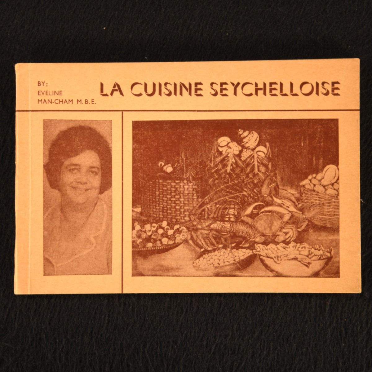 Eveline Man-Cham - La Cuisine Seychelloise