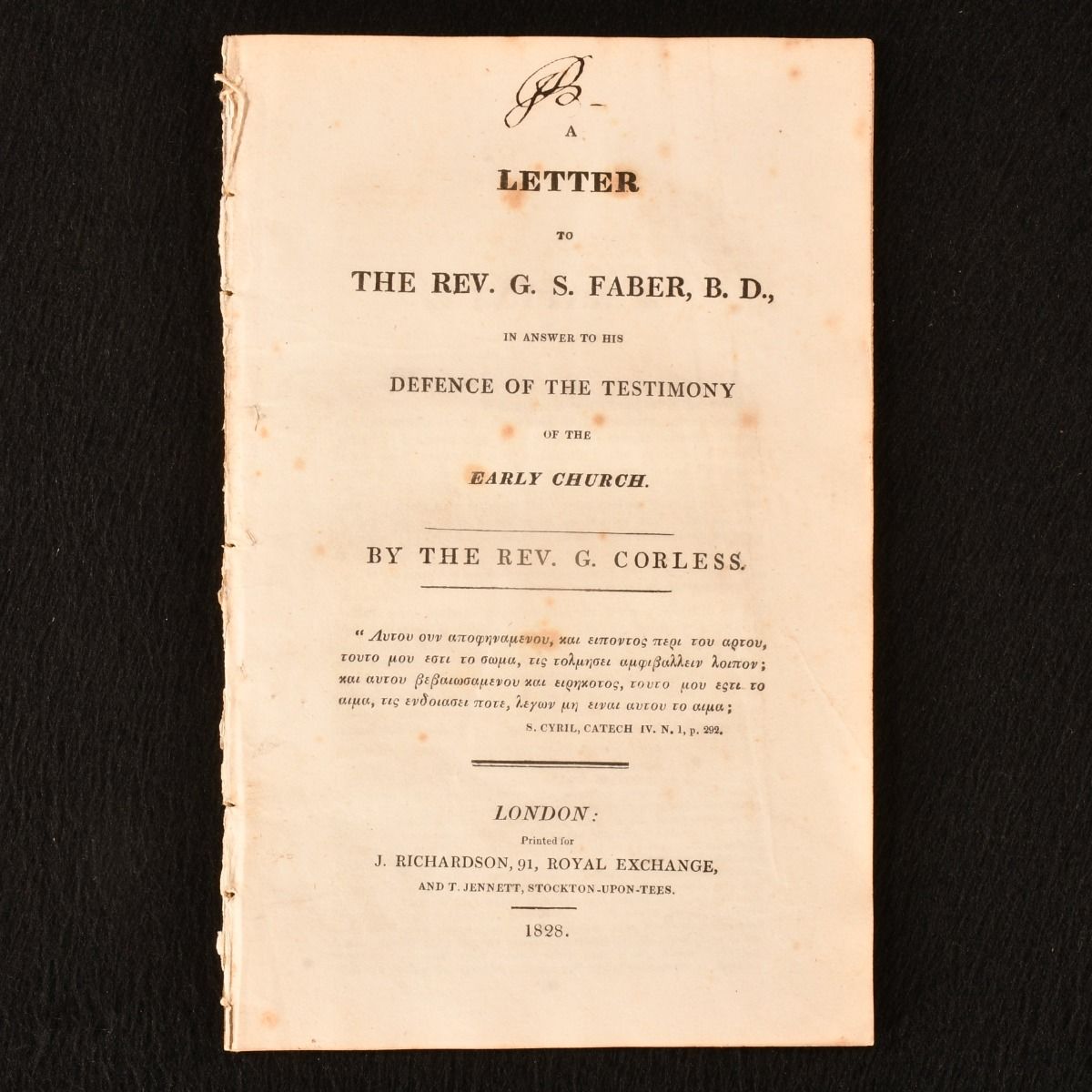 The Rev. G. Corless - A Letter to the Rev G.S. Faber, B.D. In Answer to His Defence of the Testimony of the Early Church