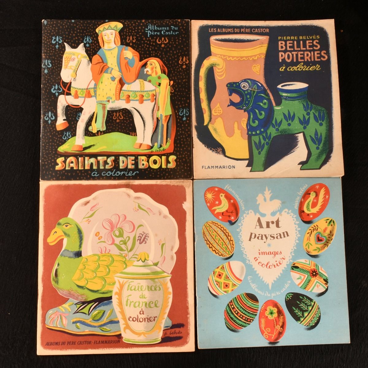 Pierre Belves - Les Albums Du Pere Castor: Belle Poteries; Saints de Bois; Faiences de France; Art Paysan