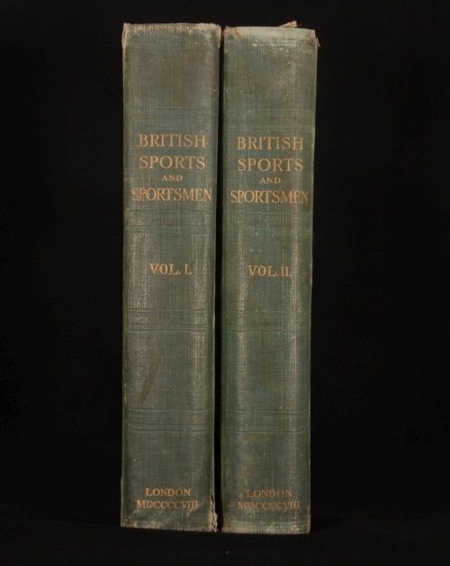 Compiled and Edited by 'The Sportsman' - British Sports and Sportsmen Past & Present in Two Volumes
