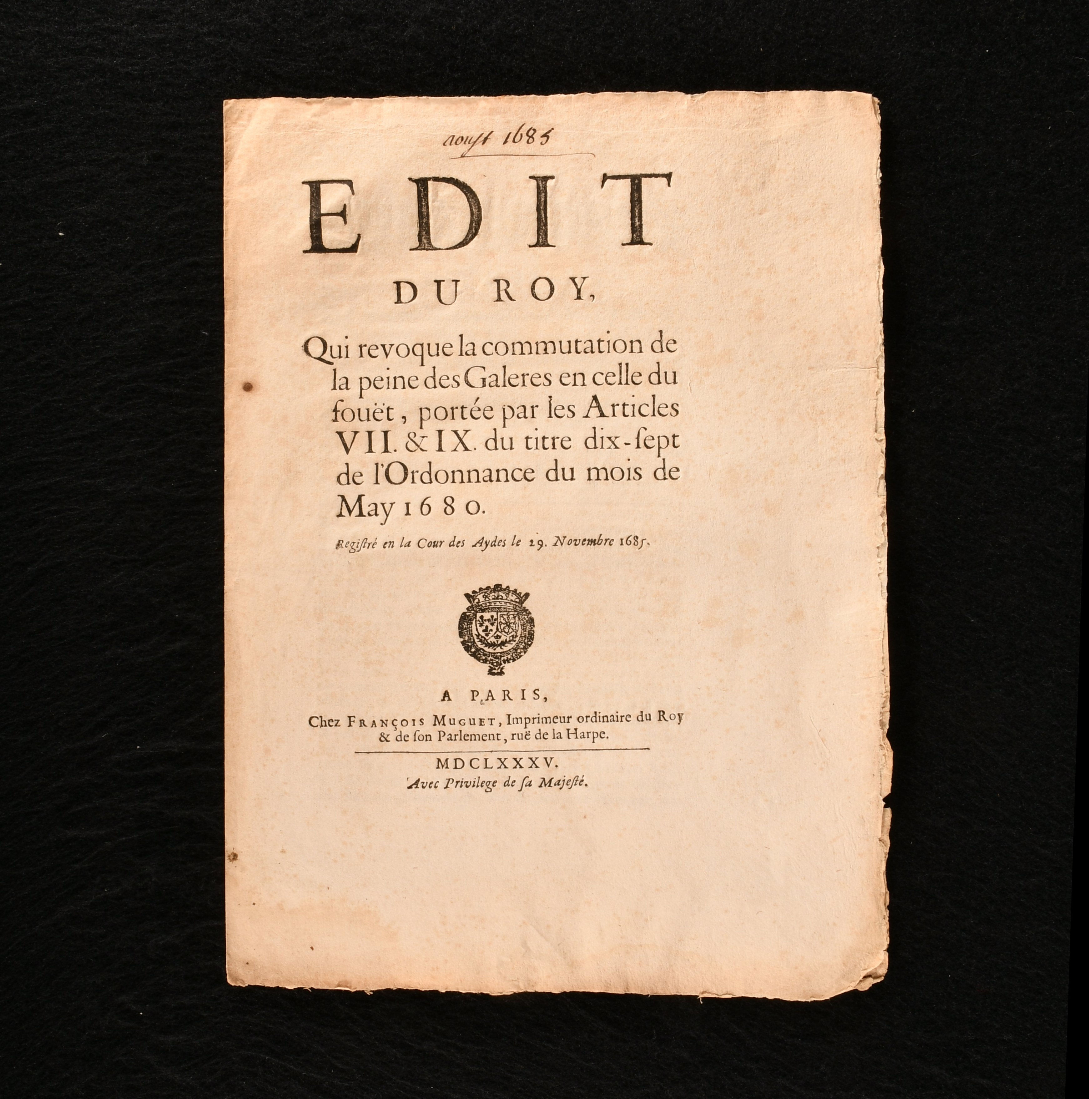 Anon - Edit Du Roy, Qui Revoque la Commutation de la Peine Des Galeres En Celle Du FouoeEt, PorteoeE Par Les Articles VII. Et IX. Du Titre Dix-Sept de L&Apos;Ordonnance Du Mois de May 1680