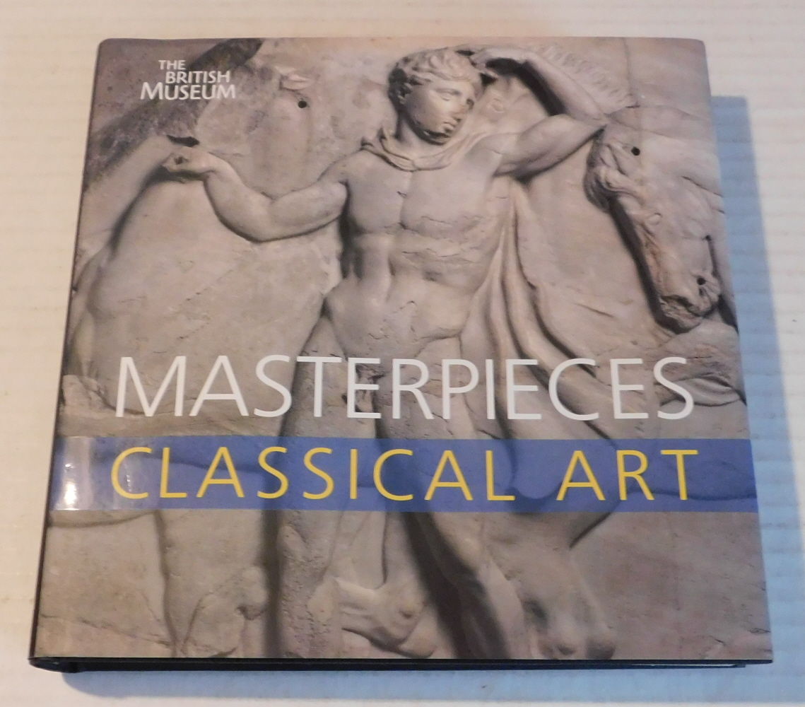 MASTERPIECES OF CLASSICAL ART.