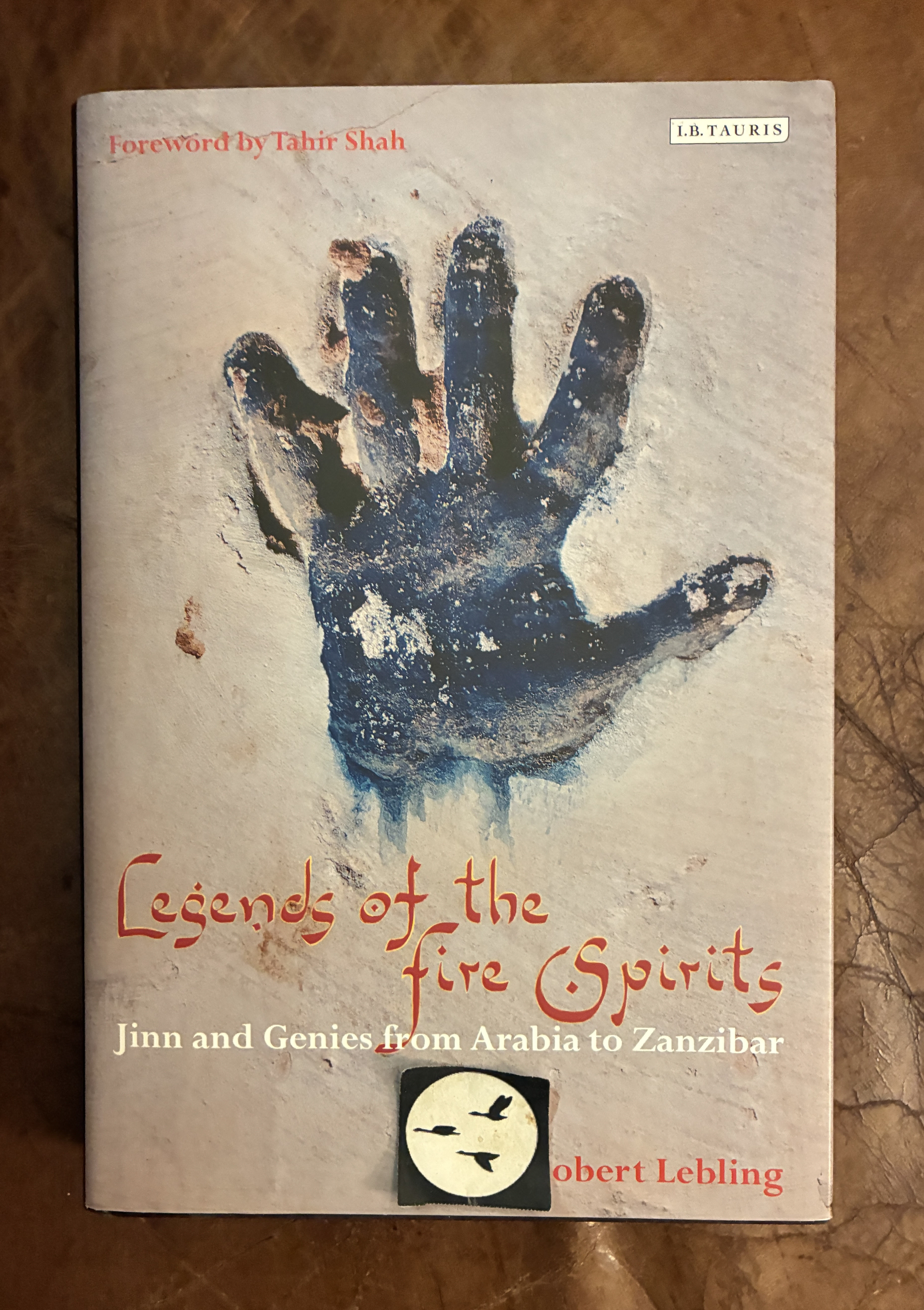 Legends of the Fire Spirits Jinn and Genies from Arabia to Zanzibar