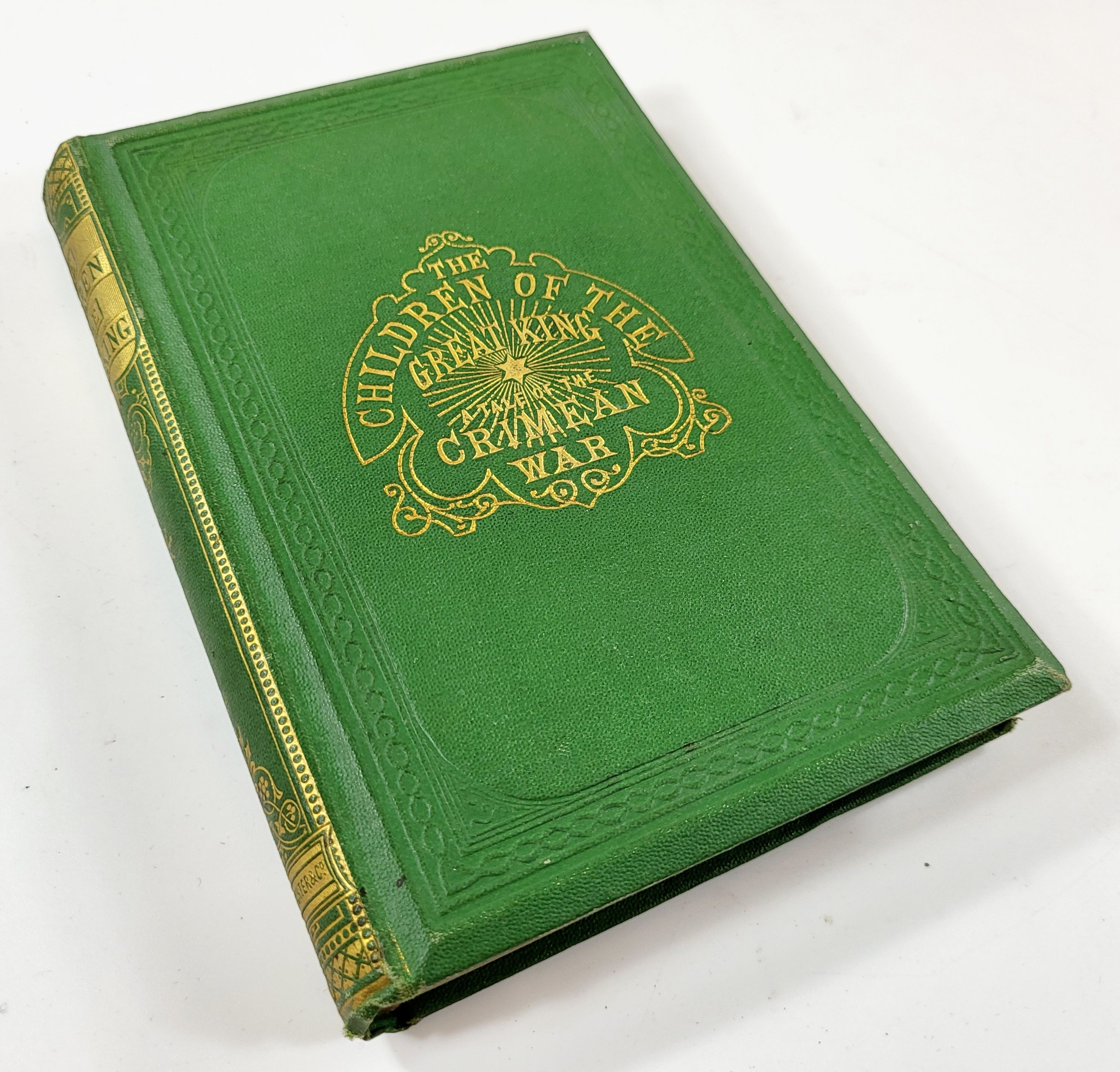 The Children of The Great King. A Tale of the Crimean War