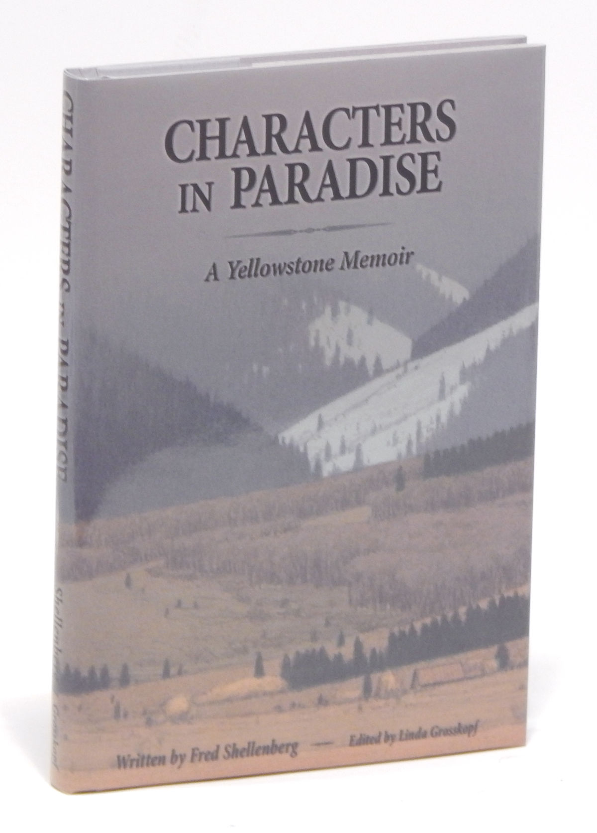 Characters in Paradise: A Yellowstone Memoir
