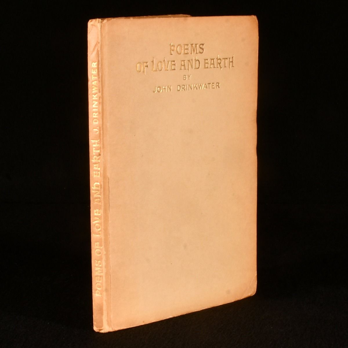 John Drinkwater - Poems of Love and Earth