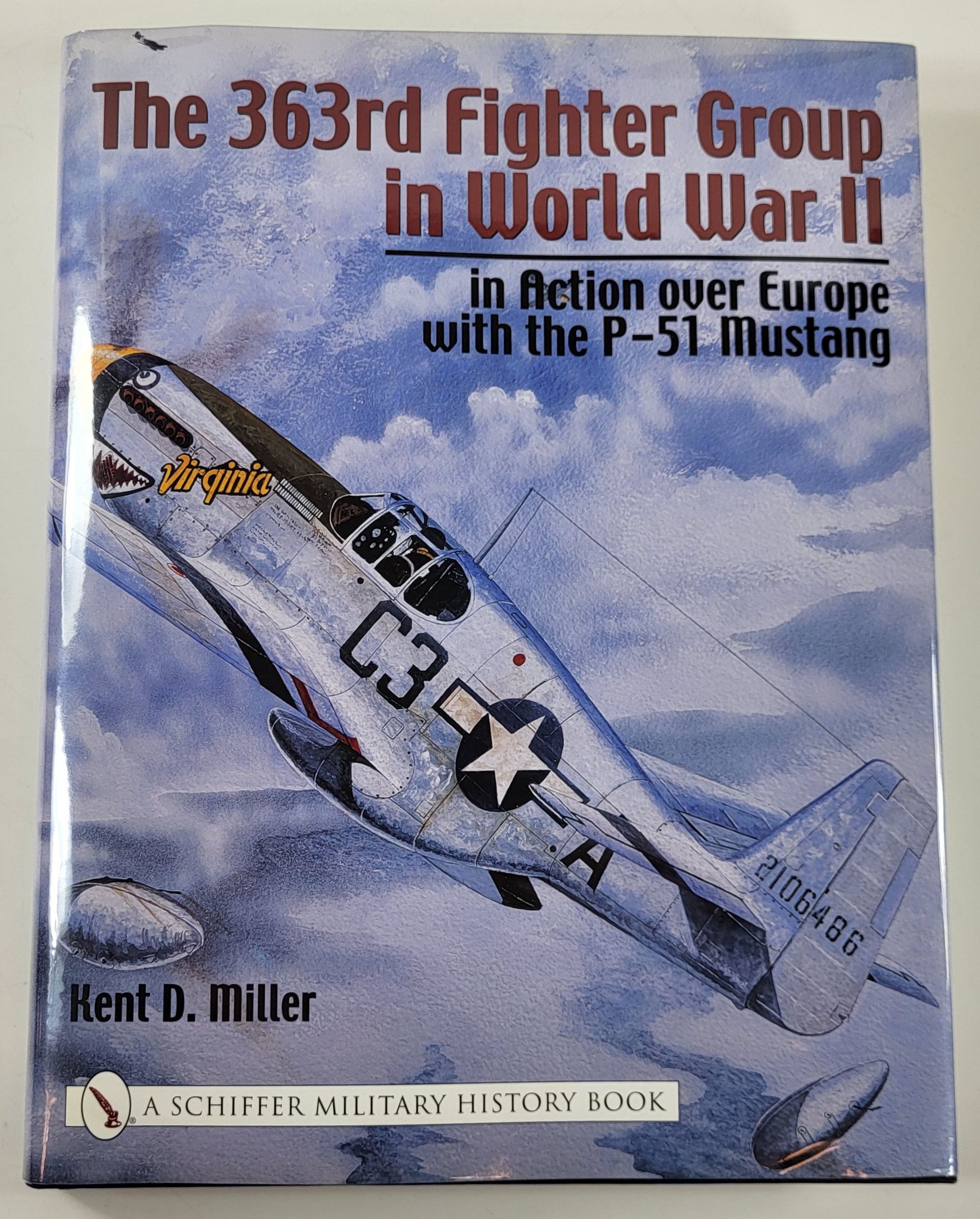 The 373rd Fighter Group in World War II - In Action Over Europe with the P-51 Mustang