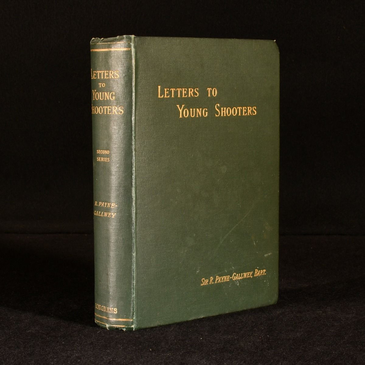 Sir Ralph Payne-Gallwey - Letters to Young Shooters on the Production, Preservation, and Killing of Game with Directions in Shooting Woodpigeons and Breaking in Retrievers