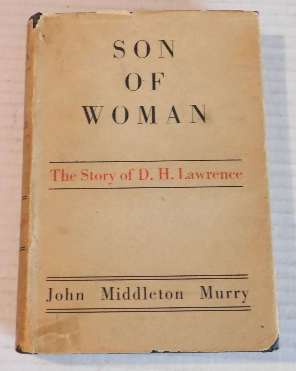 Image for SON OF WOMAN: THE STORY OF D.H. LAWRENCE. SON OF WOMAN: THE STORY OF D.H. LAWRENCE.