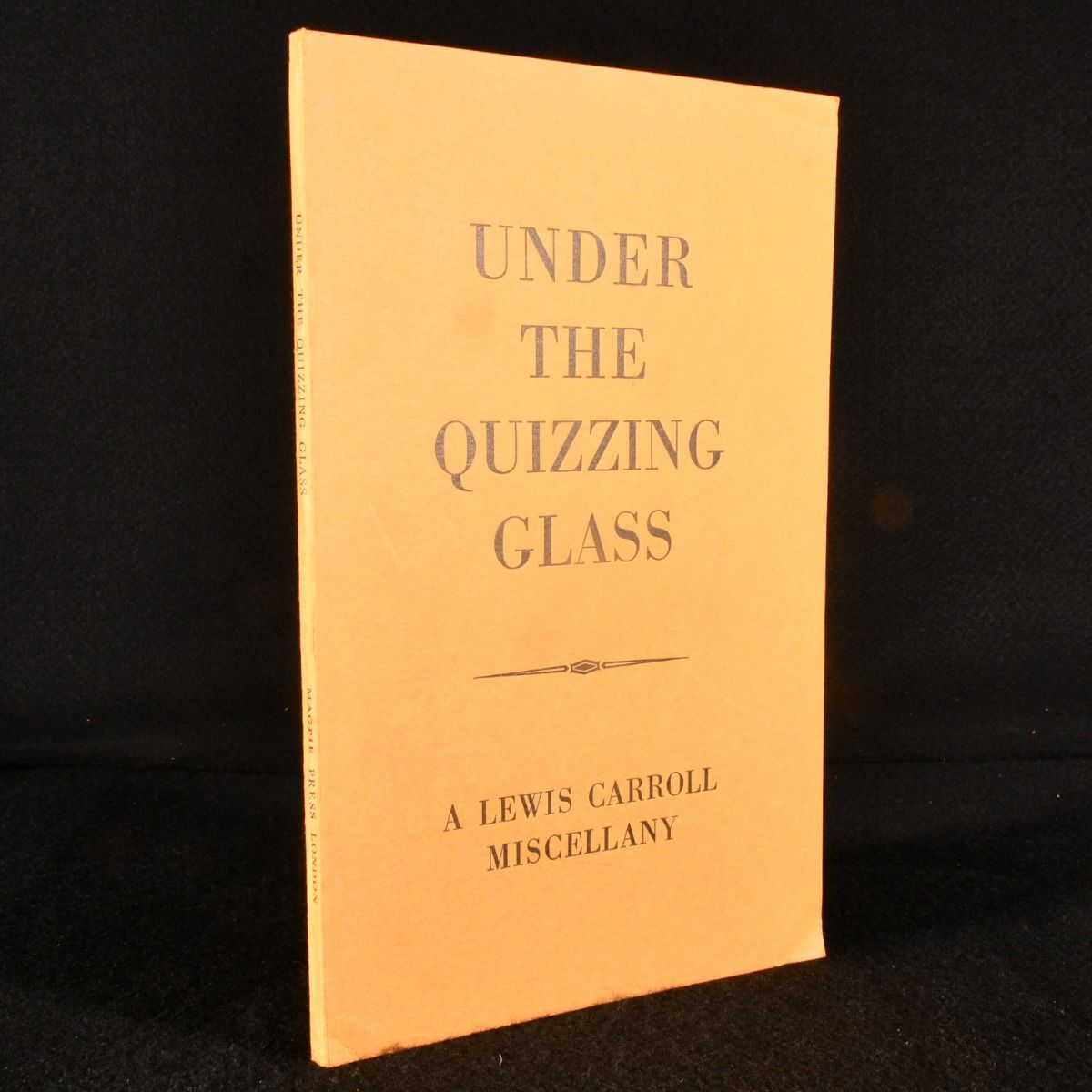 Lewis Carroll - Under the Quizzing Glass; a Lewis Carroll Miscellany