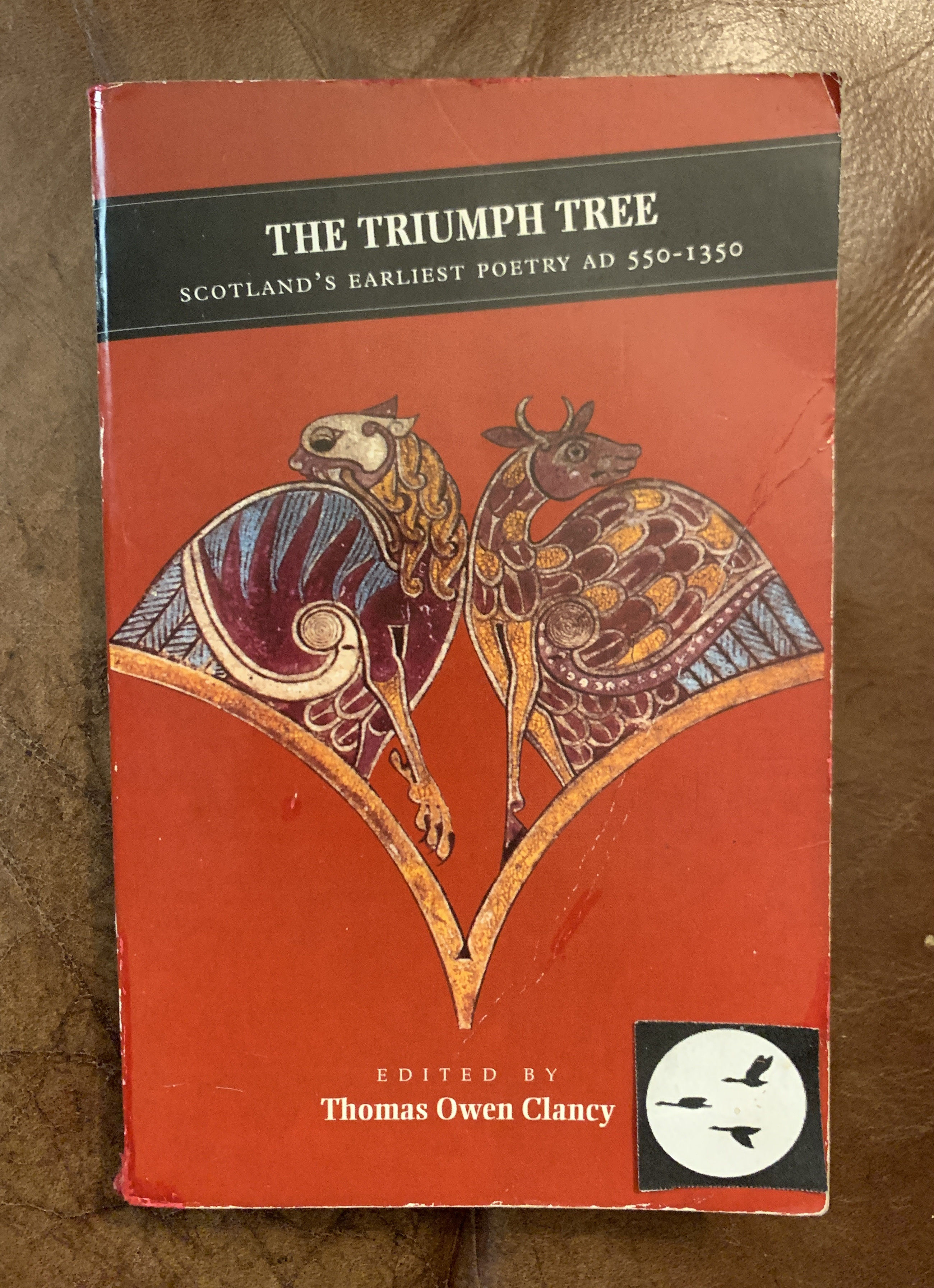 The Triumph Tree Scotland's Earliest Poetry 550-1350