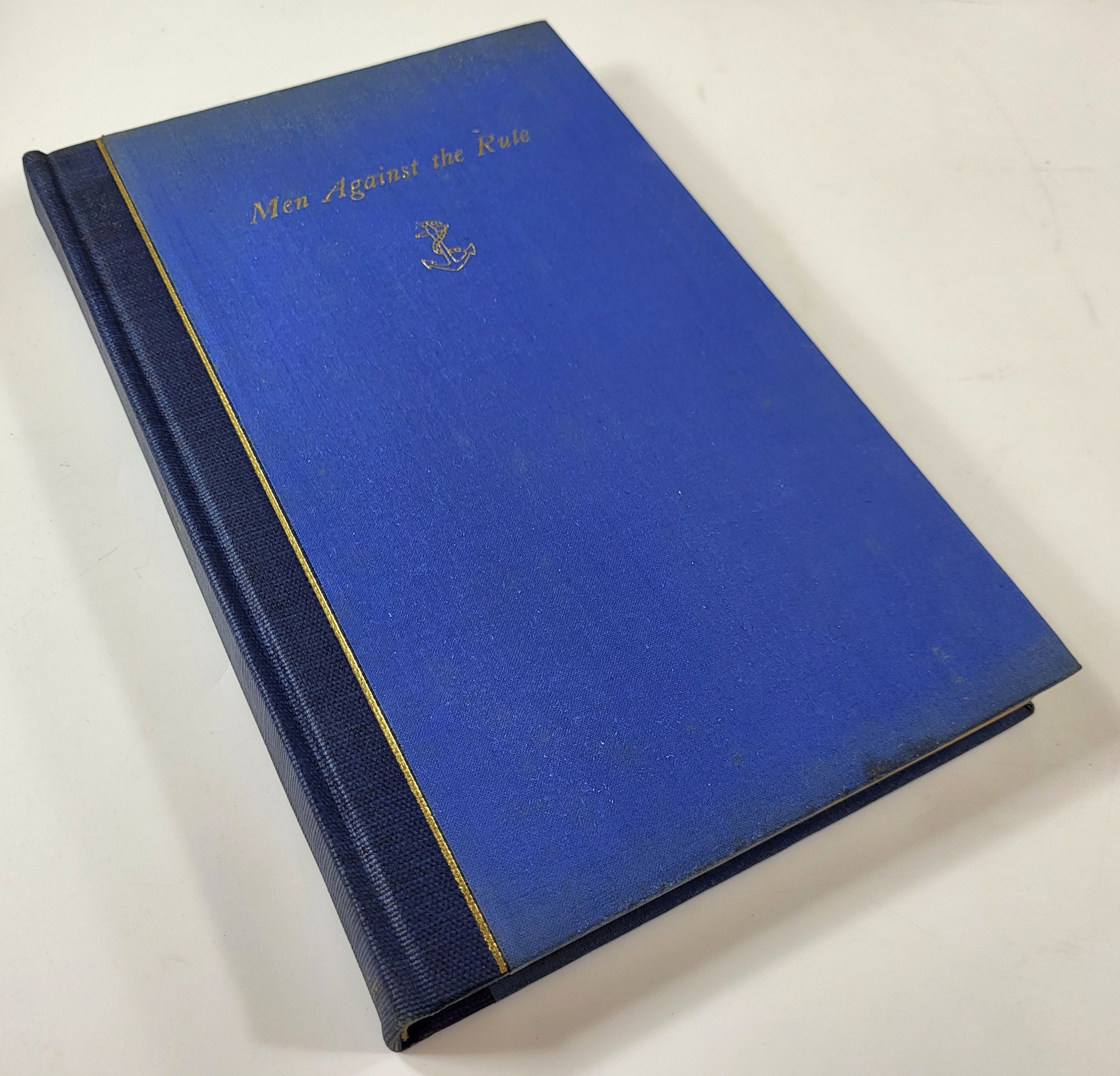 Image for Men Against the Rule. A Century of Progress in Yacht Design Men Against the Rule. A Century of Progress in Yacht Design