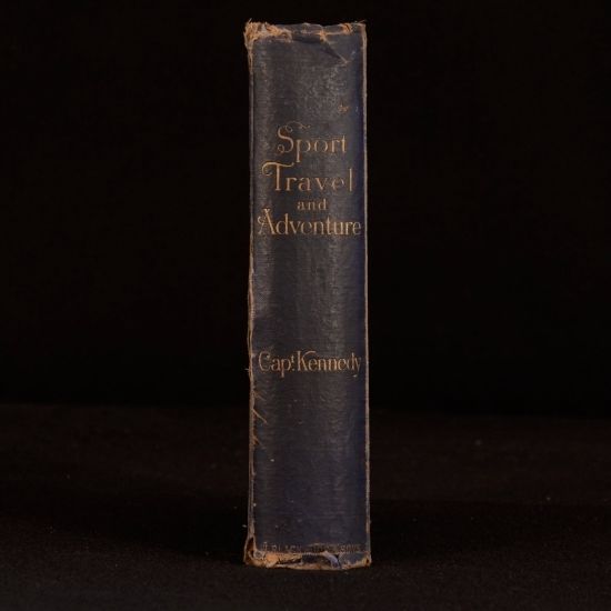 Captain W R Kennedy - Sport, Travel and Adventure in Newfoundland and the West Indies