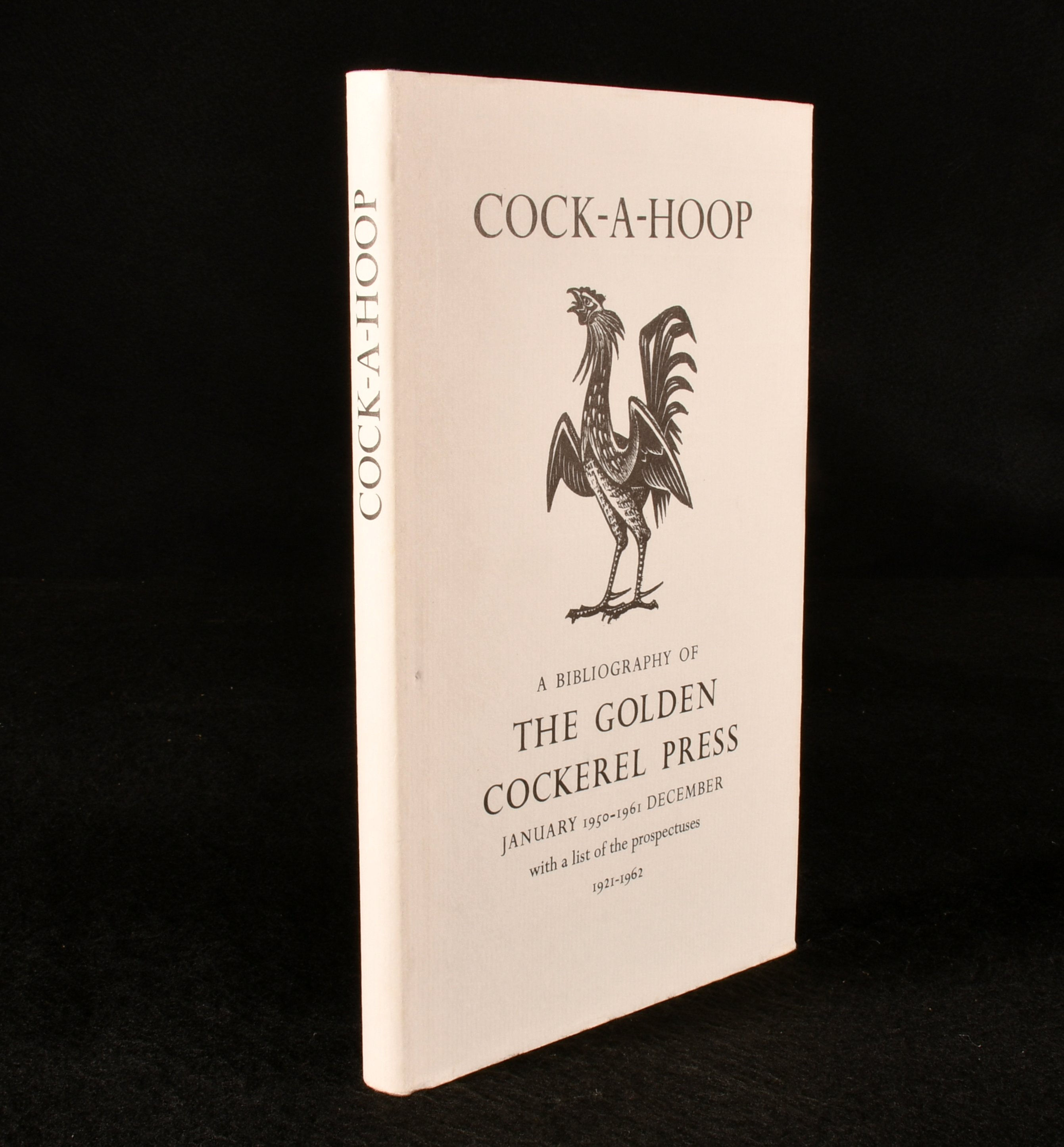 David Chambers; Christopher Sandford - Cock-a-Hoop a Sequel to Chanticleer Pertelote and Cockalorum