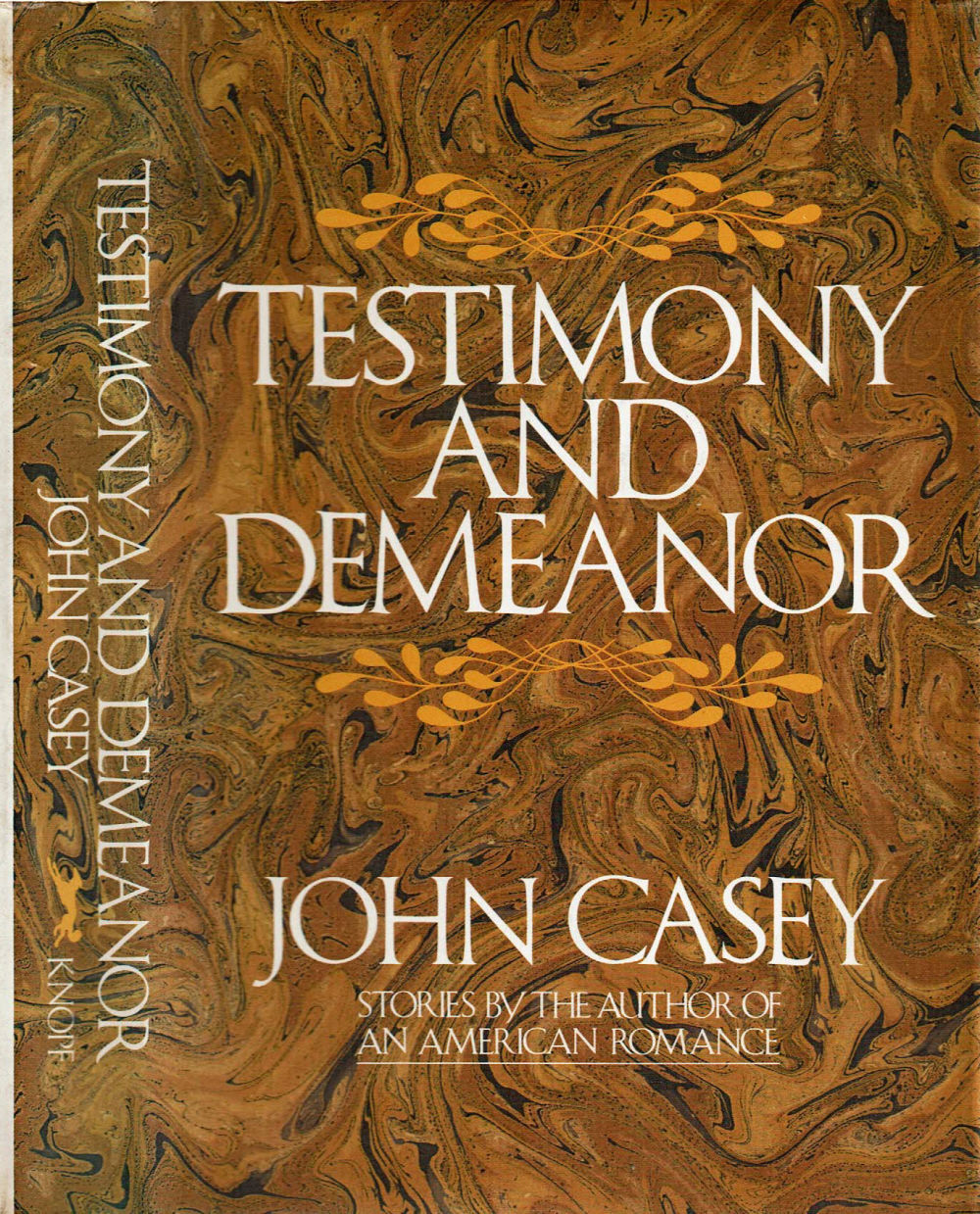 Casey, John. - Testimony and Demeanor.