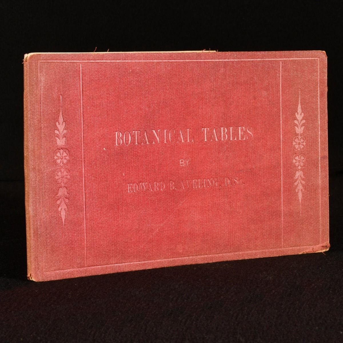 Edward B Aveling - Botanical Tables for the Use of Students