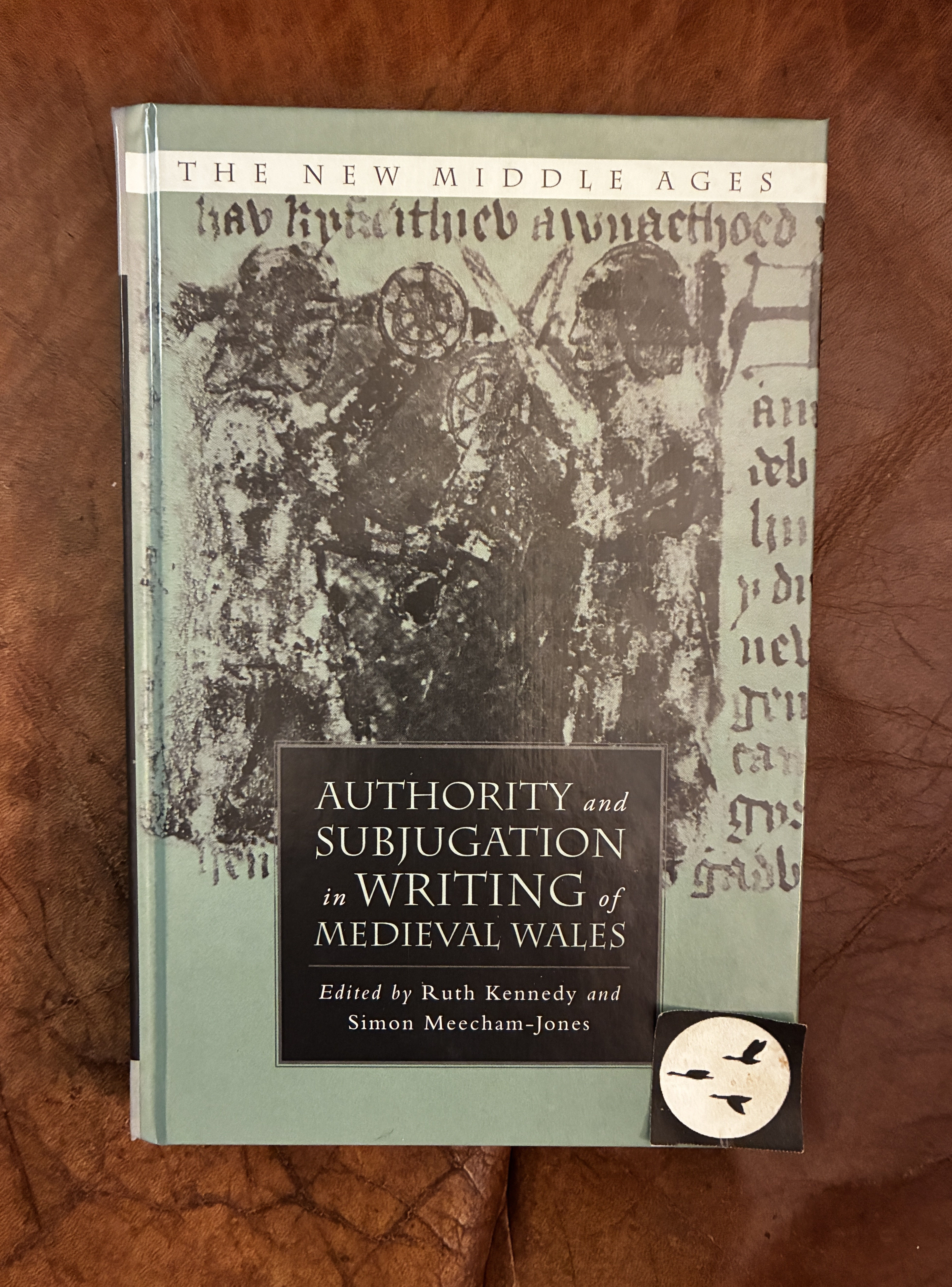 Authority and Subjugation in Writing of Medieval Wales