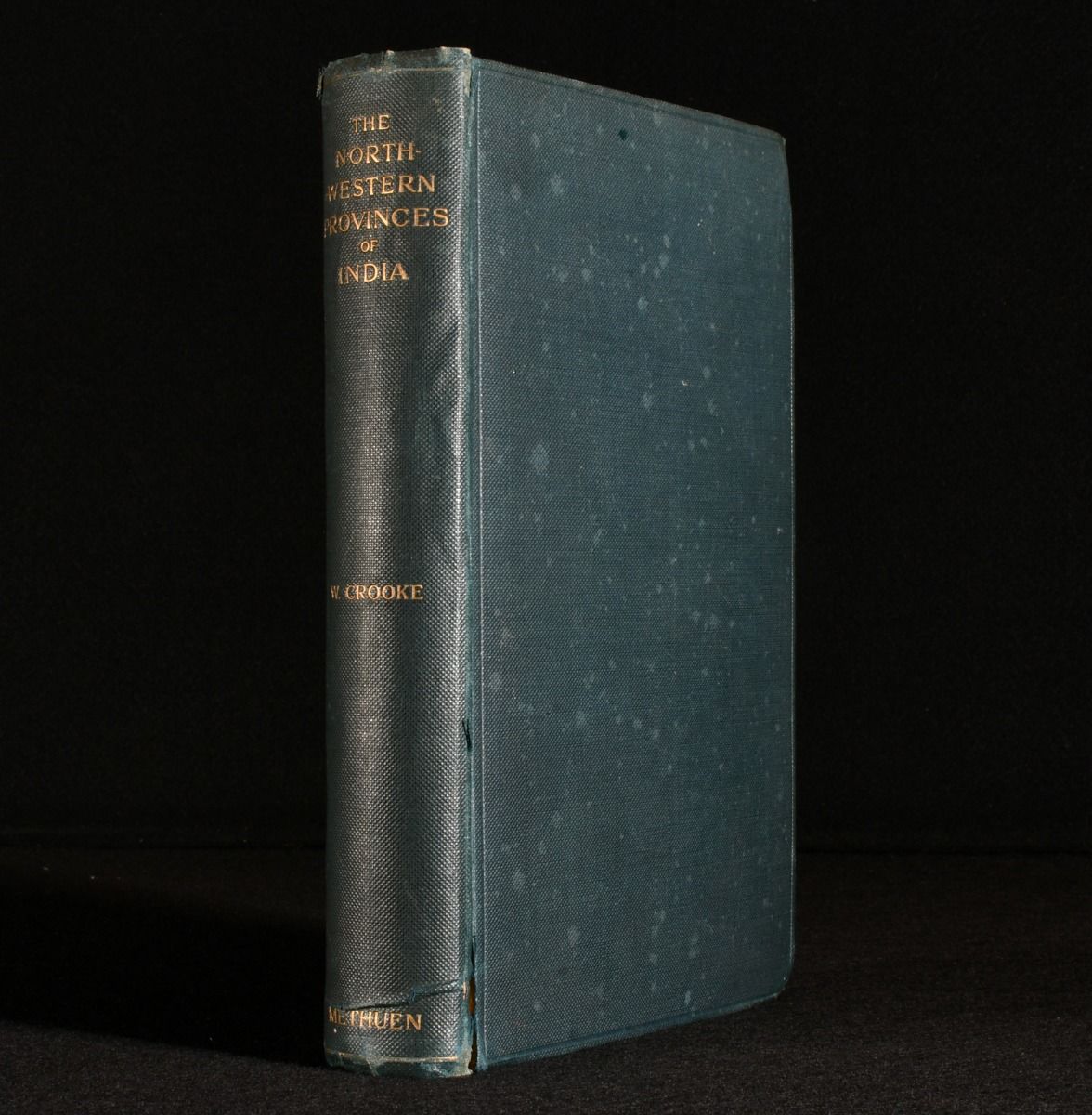 W. Crooke - The North-Western Provinces of India Their History, Ethnology, and Administration