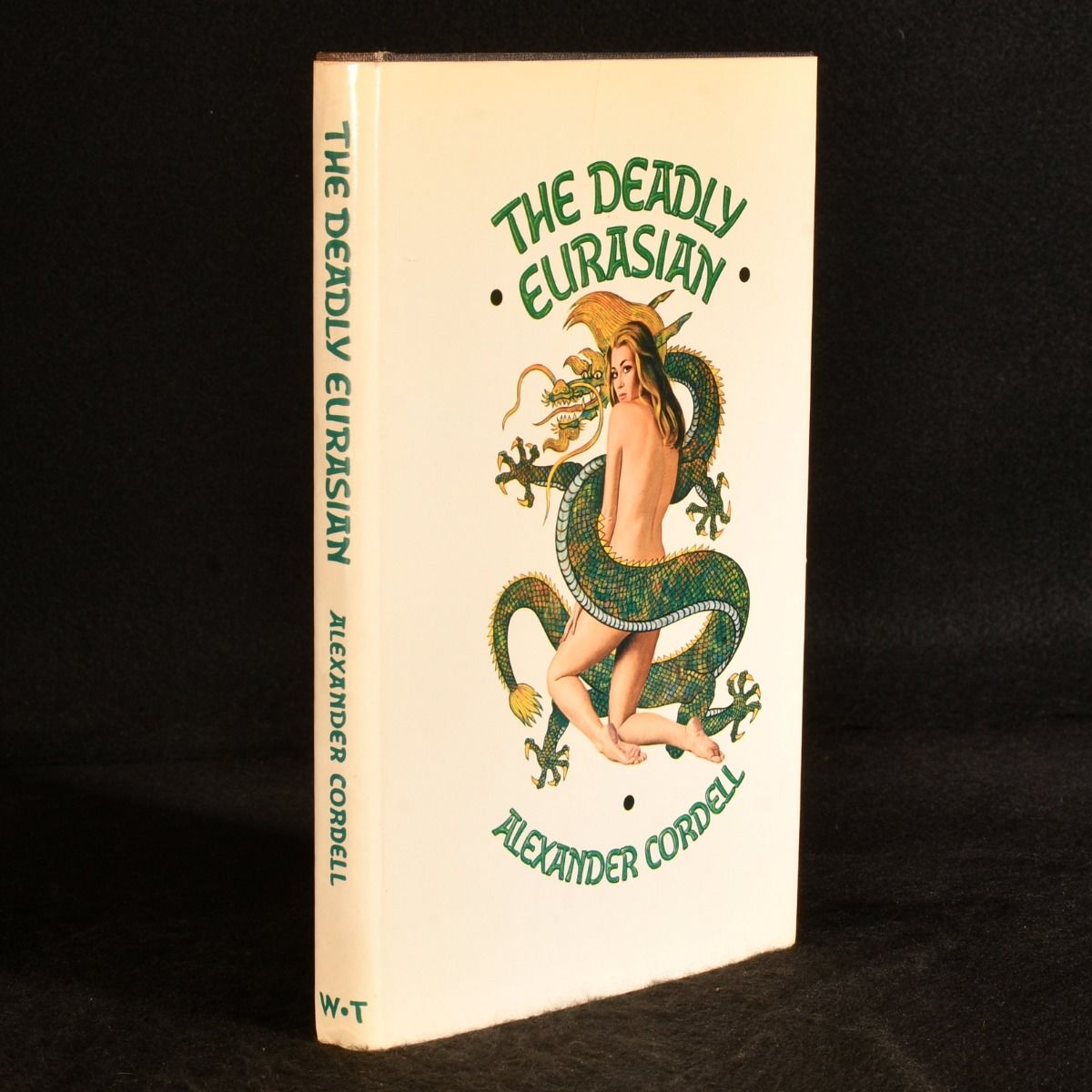 Alexander Cordell - The Deadly Eurasian