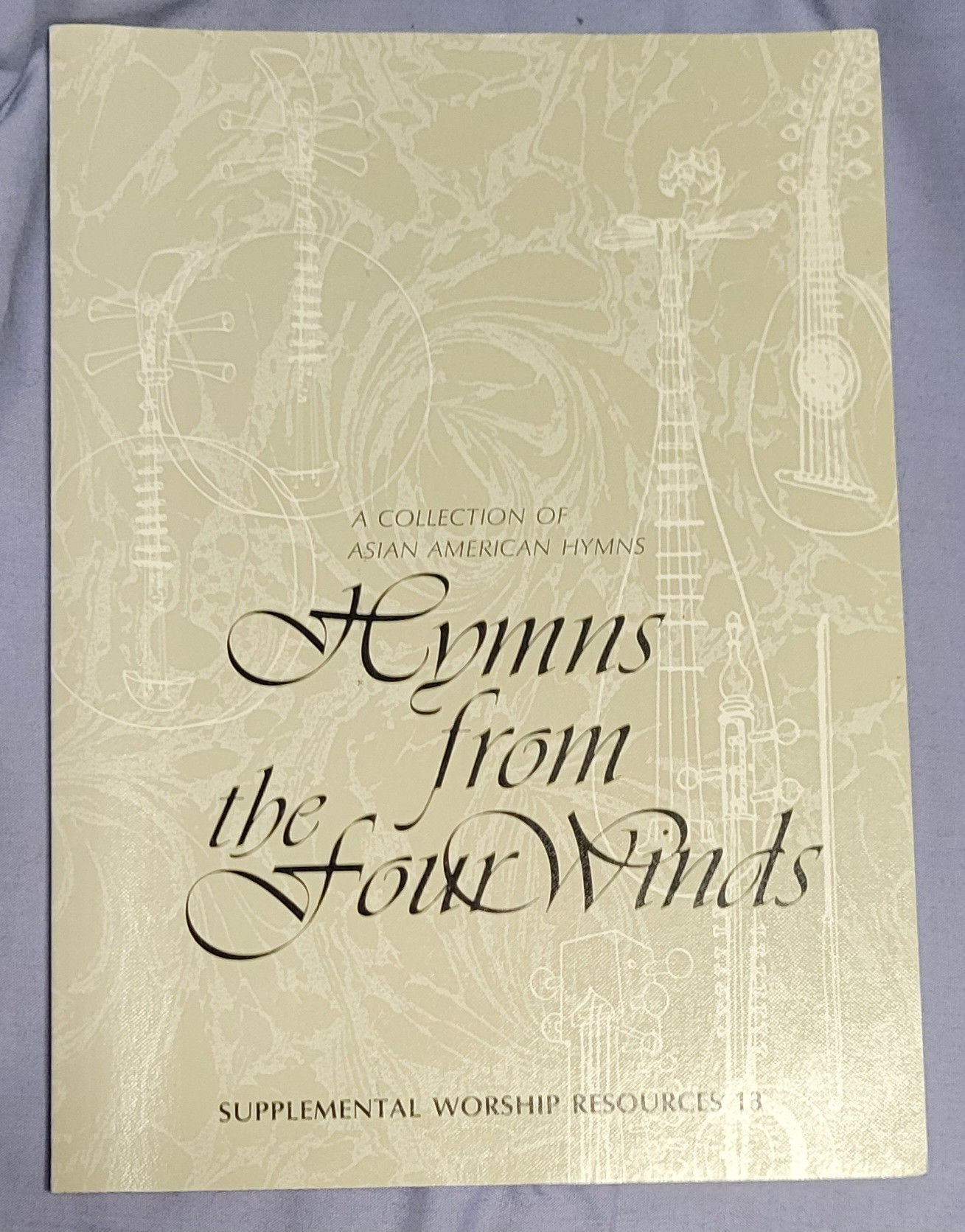 Hymns from the Four Winds: A collection of Asian American Hymns (Supplemental Worship Resources 13)