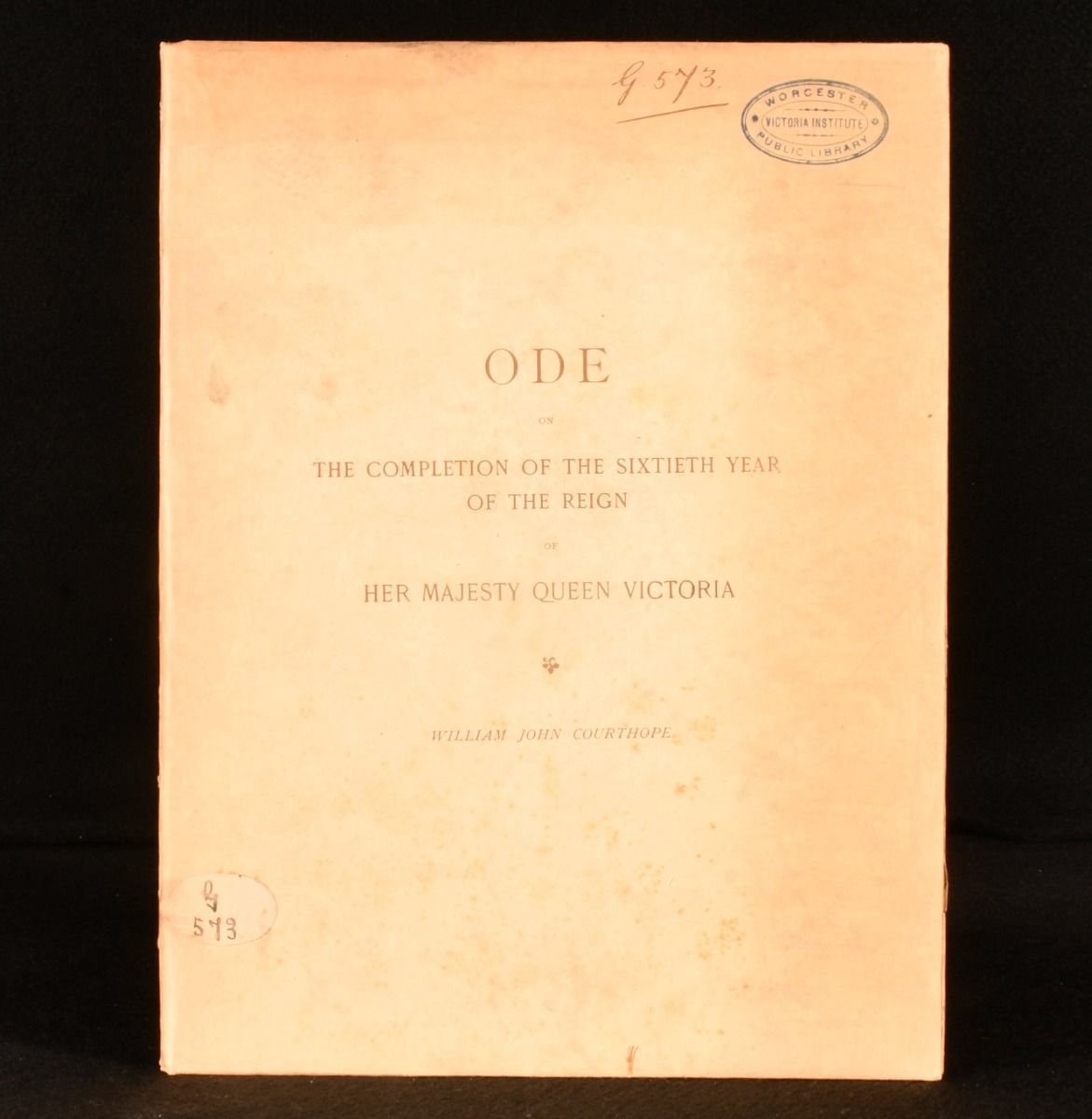 William John Courthope - The Longest Reign an Ode on the Completion of the Sixtieth Year of the Reign of Her Majesty Queen Victoria