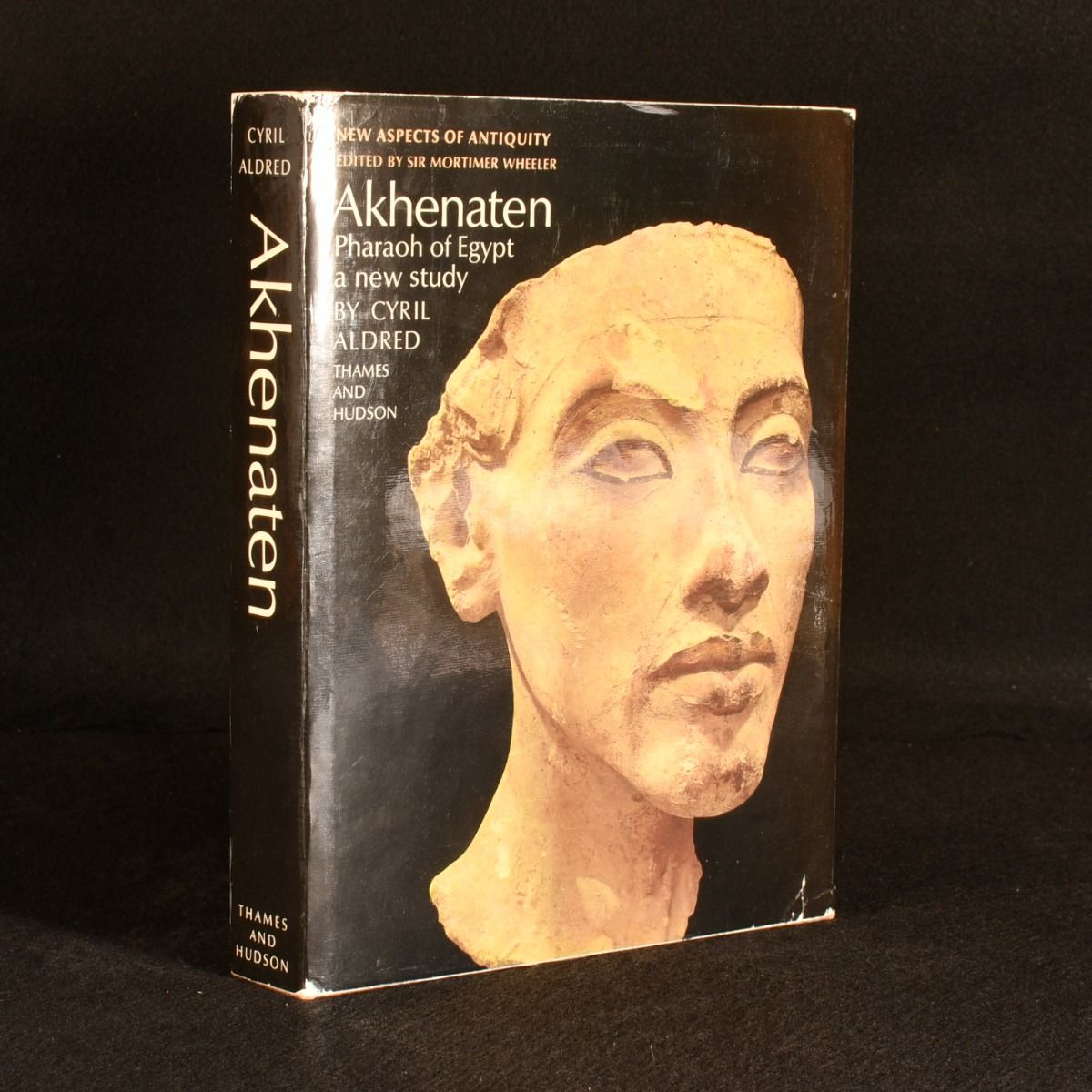 Cyril Aldred - Akhenaten Pharaoh of Egypt: A New Study