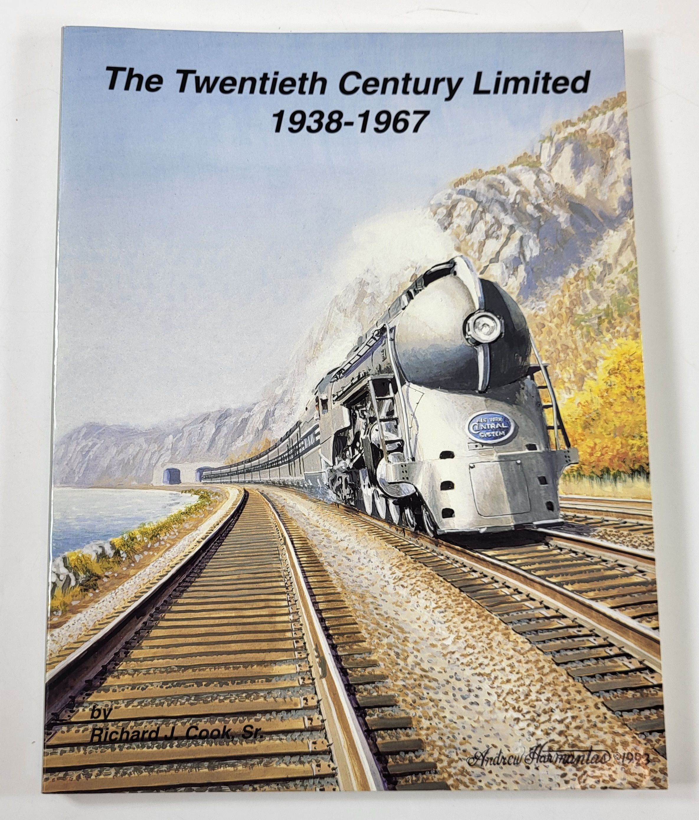 Image for The Twentieth Century Limited 1938-1967 The Twentieth Century Limited 1938-1967