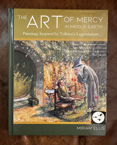 The Art of Mercy In Middle-Earth: Paintings Inspired By Tolkien's Legendarium