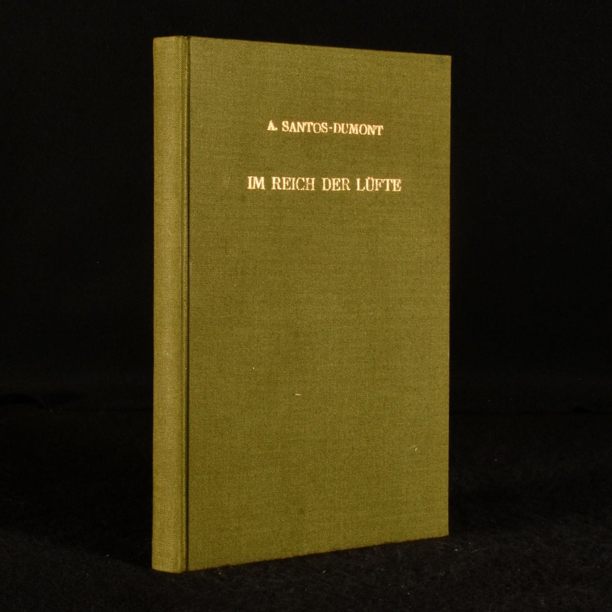 A. Santos-Dumont; Ludwig Holthof - IM Reich de Lufte