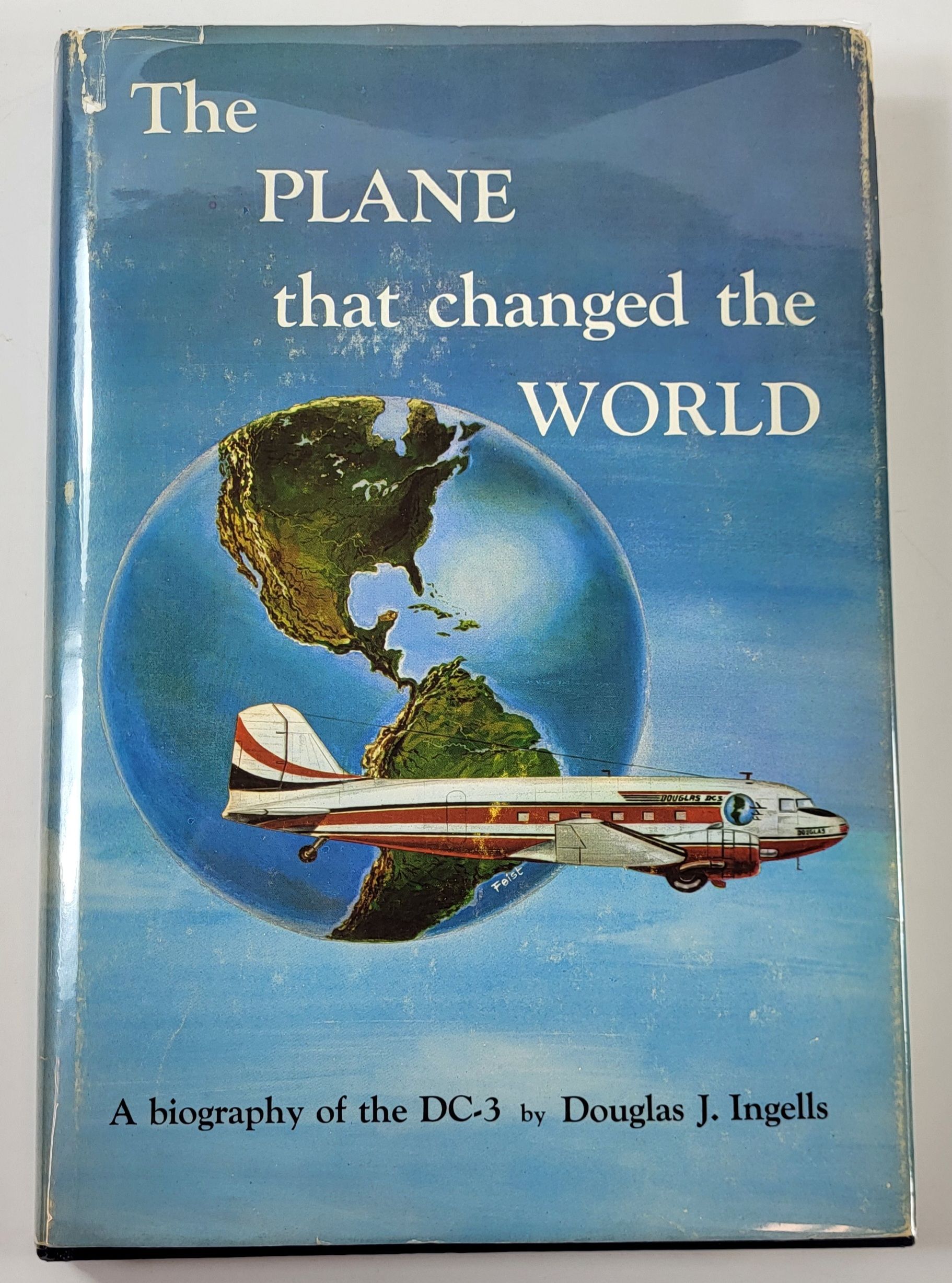 Image for The Plane That Changed the World. A Biography of the DC-3 The Plane That Changed the World. A Biography of the DC-3