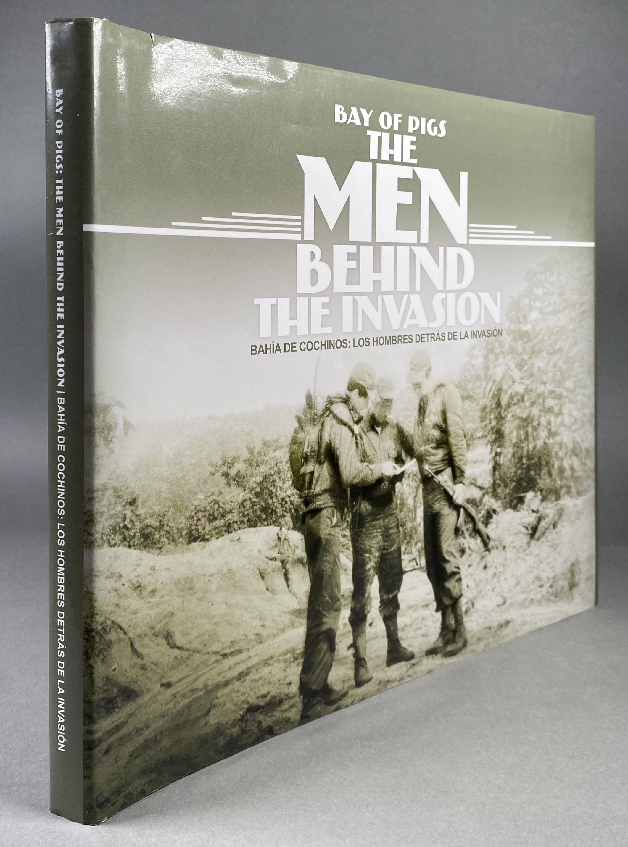 Bay of Pigs: The Men Behind the Invasion [Bahia de Cochinos: Los Hombres Detras de la Invasion]