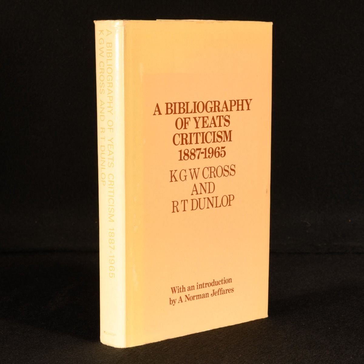 K. G. W. Cross; R. T. Dunlop - A Bibliography of Yeats Criticism 1887-1965