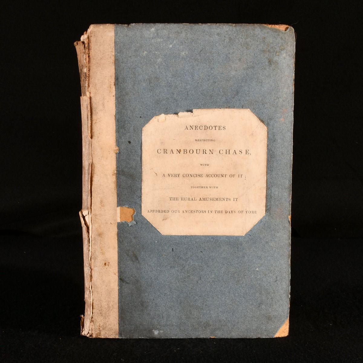 William Chafin - A Second Edition of the Anecdotes and History of Cranbourn Chase. With Additions and a Continuation of the Said History to Some Extent. To Which Are Added Some Scenes in and Anecdotes of Windsor Forest