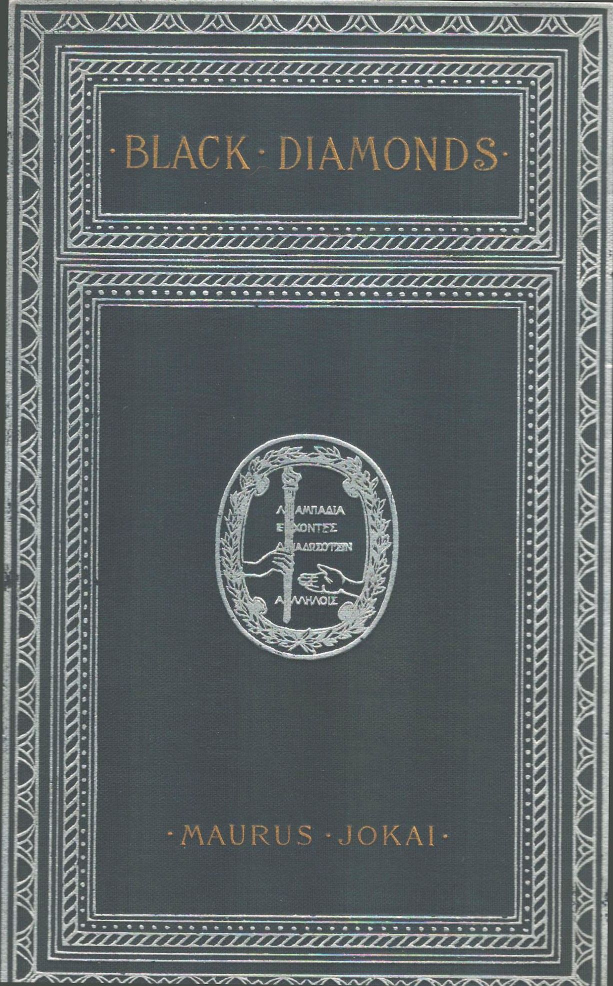 Black Diamonds. A Novel