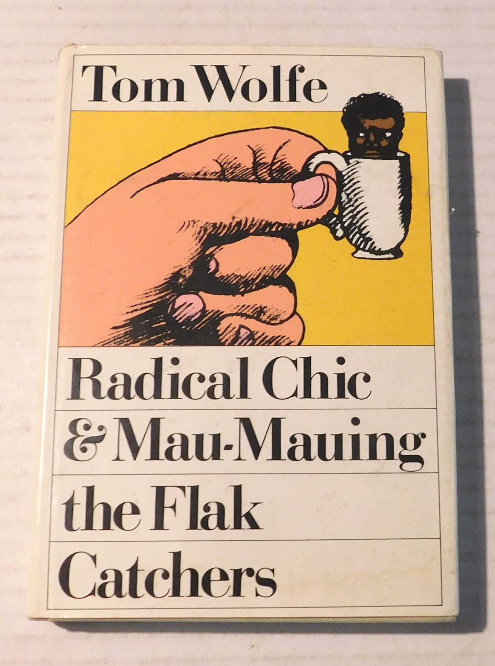 RADICAL CHIC & MAU-MAUING THE FLAK CATCHERS.