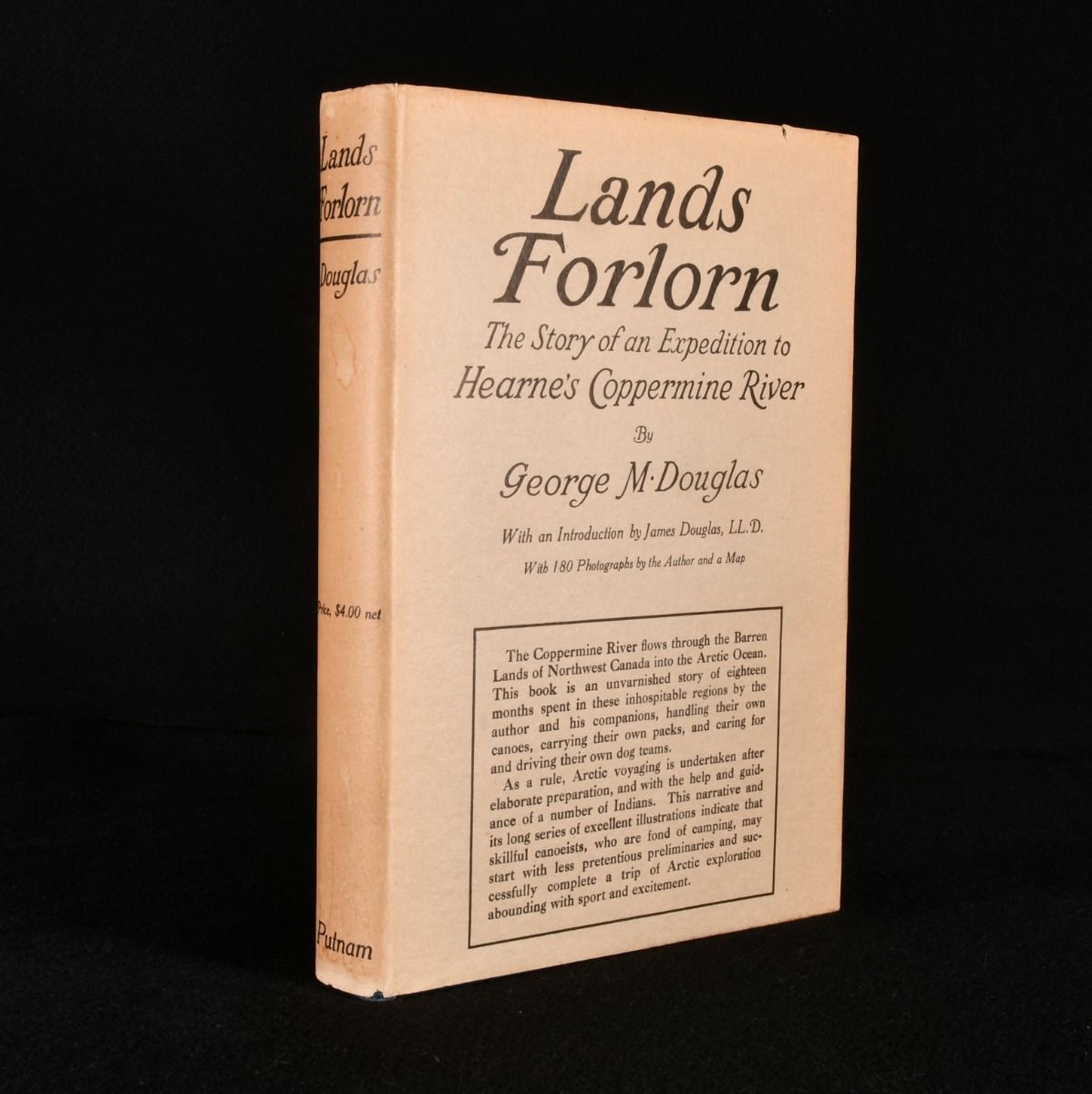 George M. Douglas; James Douglas - Lands Forlorn a Story of an Expedition to Hearne&Apos;S Coppermine River
