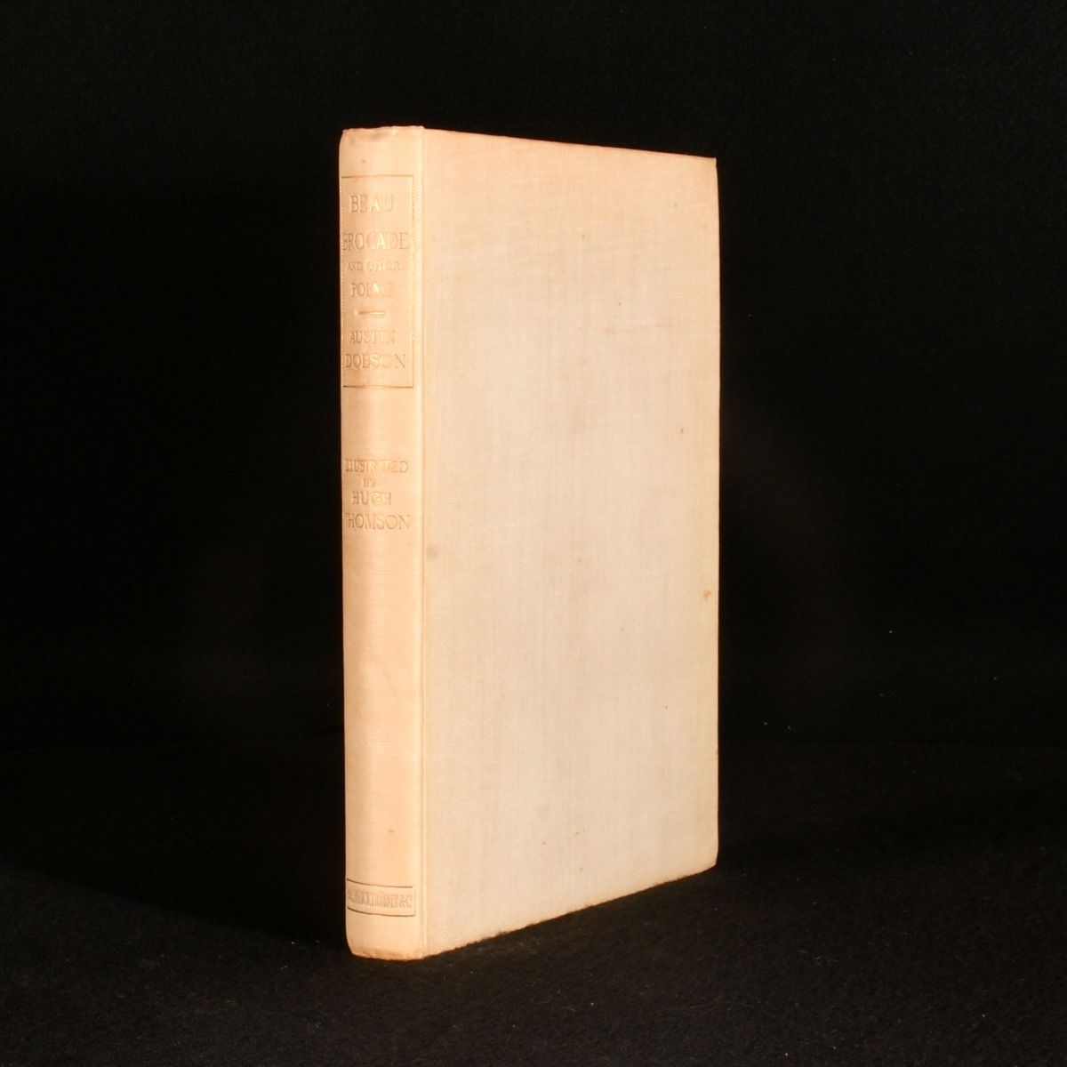 Austin Dobson - The Ballad of Beau Brocade and Other Poems of the Xviiith Century