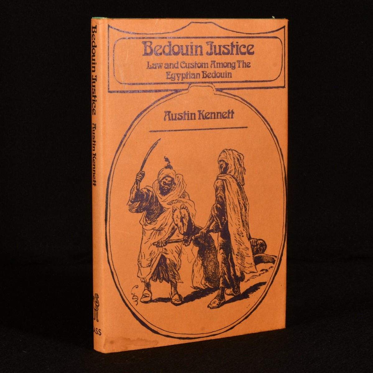 Austin Kennett - Bedouin Justice: Law and Custom Among the Egyptian Bedouin