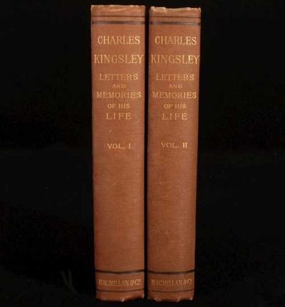 Frances Eliza Kingsley (Ed) - Charles Kingsley: His Letters and Memories of His Life