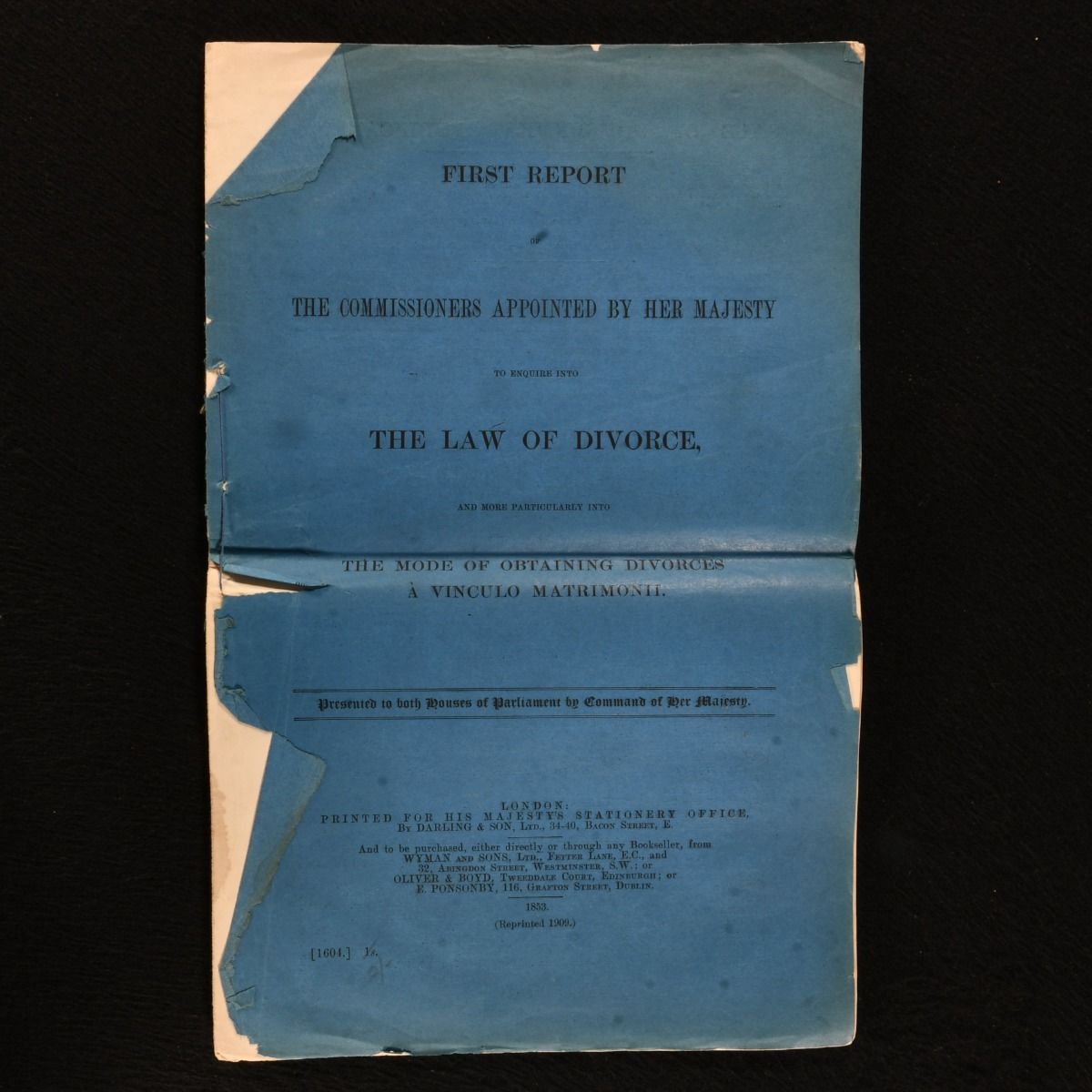  - First Report of the Commissioners Appointed by Her Majesty to Enquire Into the Law of Divorce, and More Particularly Into the Mode of Obtaining Divorces a Vinculo Matrimonii.